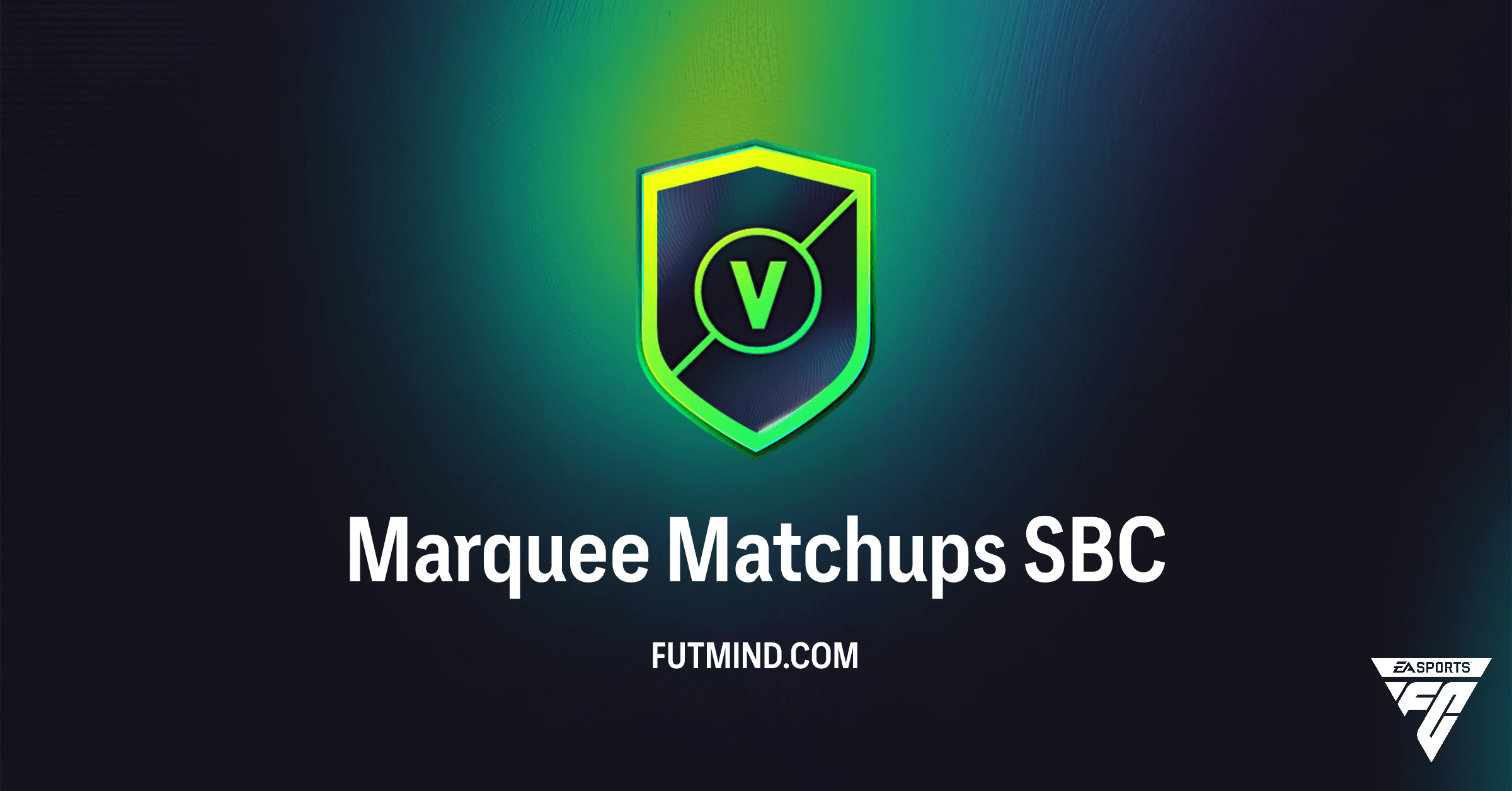 FC 26 Marquee Matchups SBC: How to Complete, Best Solutions and Rewards Analysis
