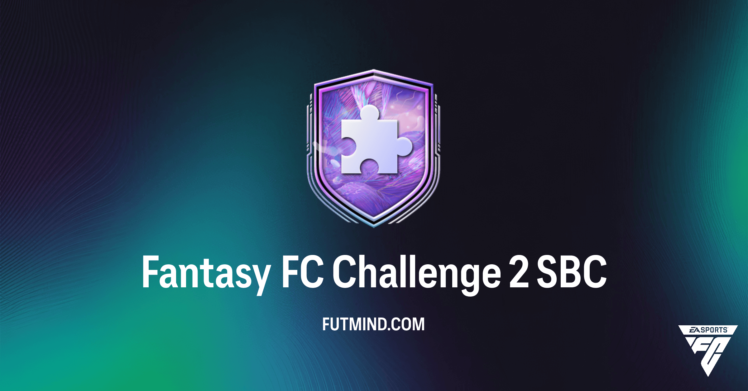 How to Complete Fantasy FC Challenge 2 SBC in FC 26: Cheapest Solutions and Rewards