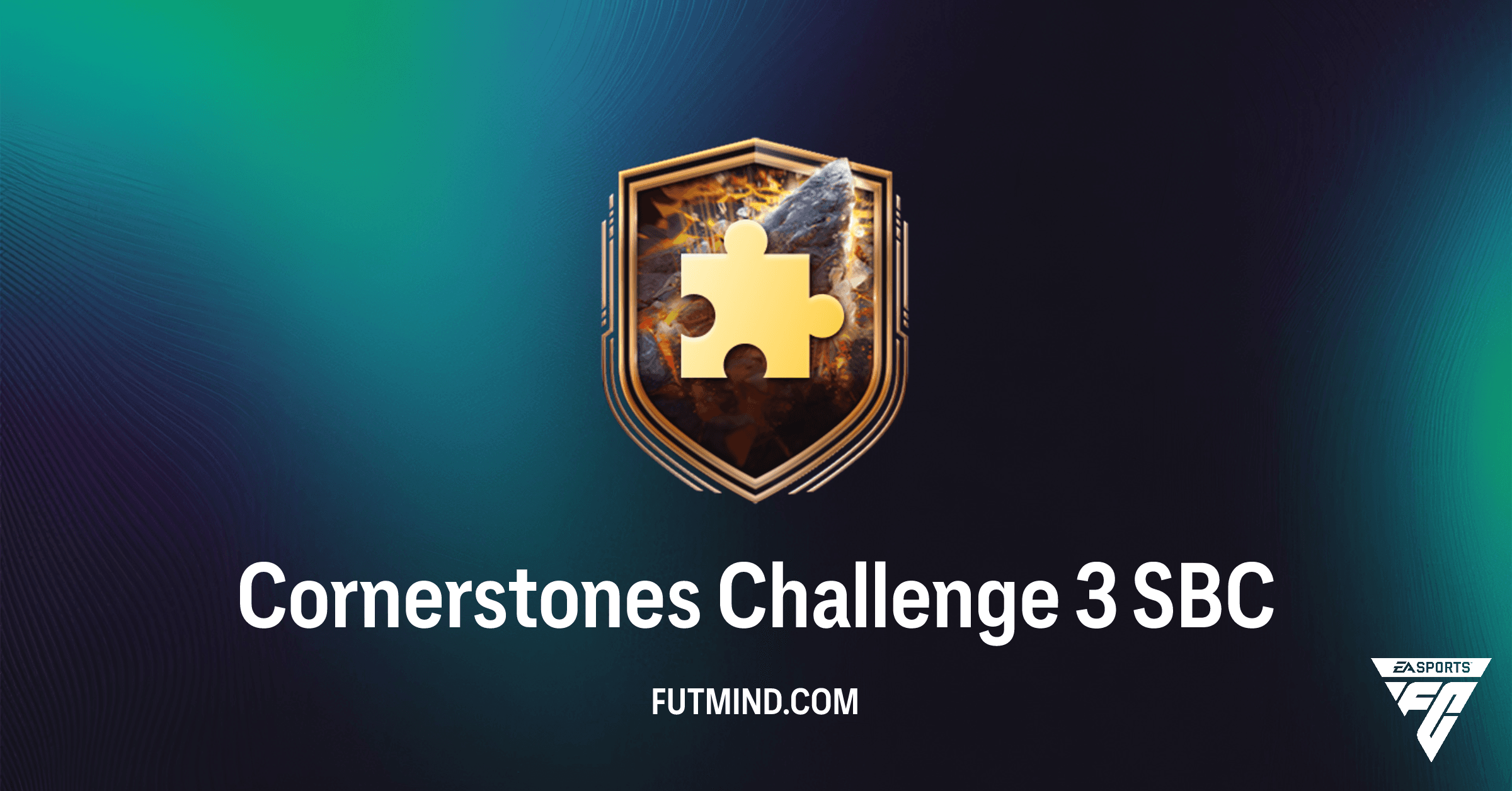 FC 26 Cornerstones Challenge 3 SBC Guide: Rewards, Costs, and Solutions