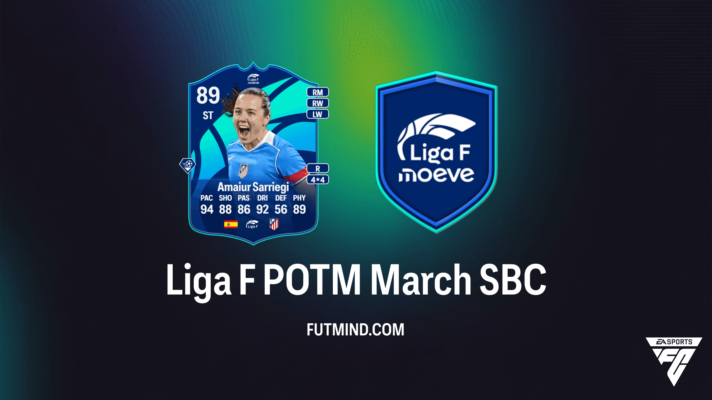 FC 26 Liga F POTM March Amaiur Sarriegi SBC: Requirements, Solutions, and Analysis