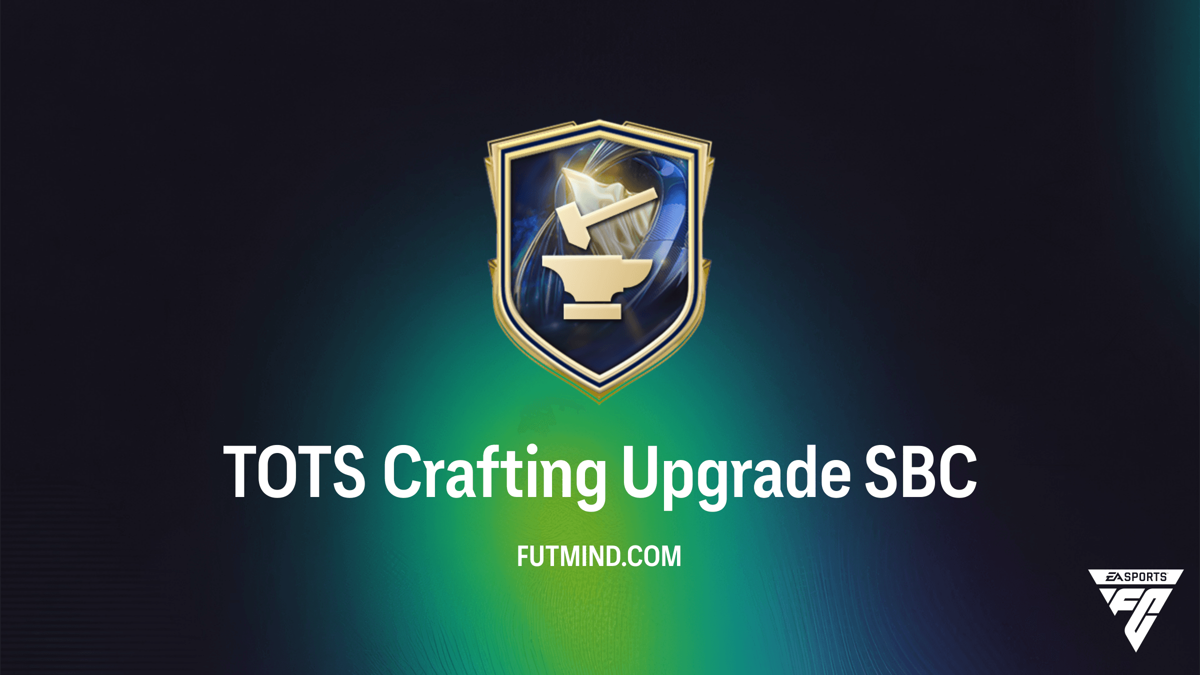 How to Complete the TOTS Crafting Upgrade SBC in FC 26