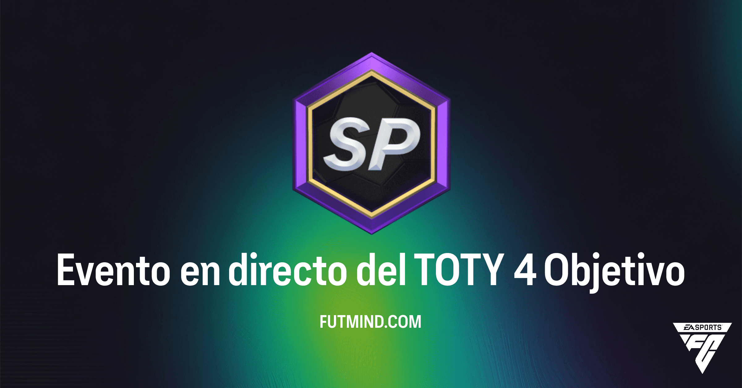 Evento en Directo del TOTY 4: ¡Consigue Sobres de Oro Únicos en FC 26 Ultimate Team!
