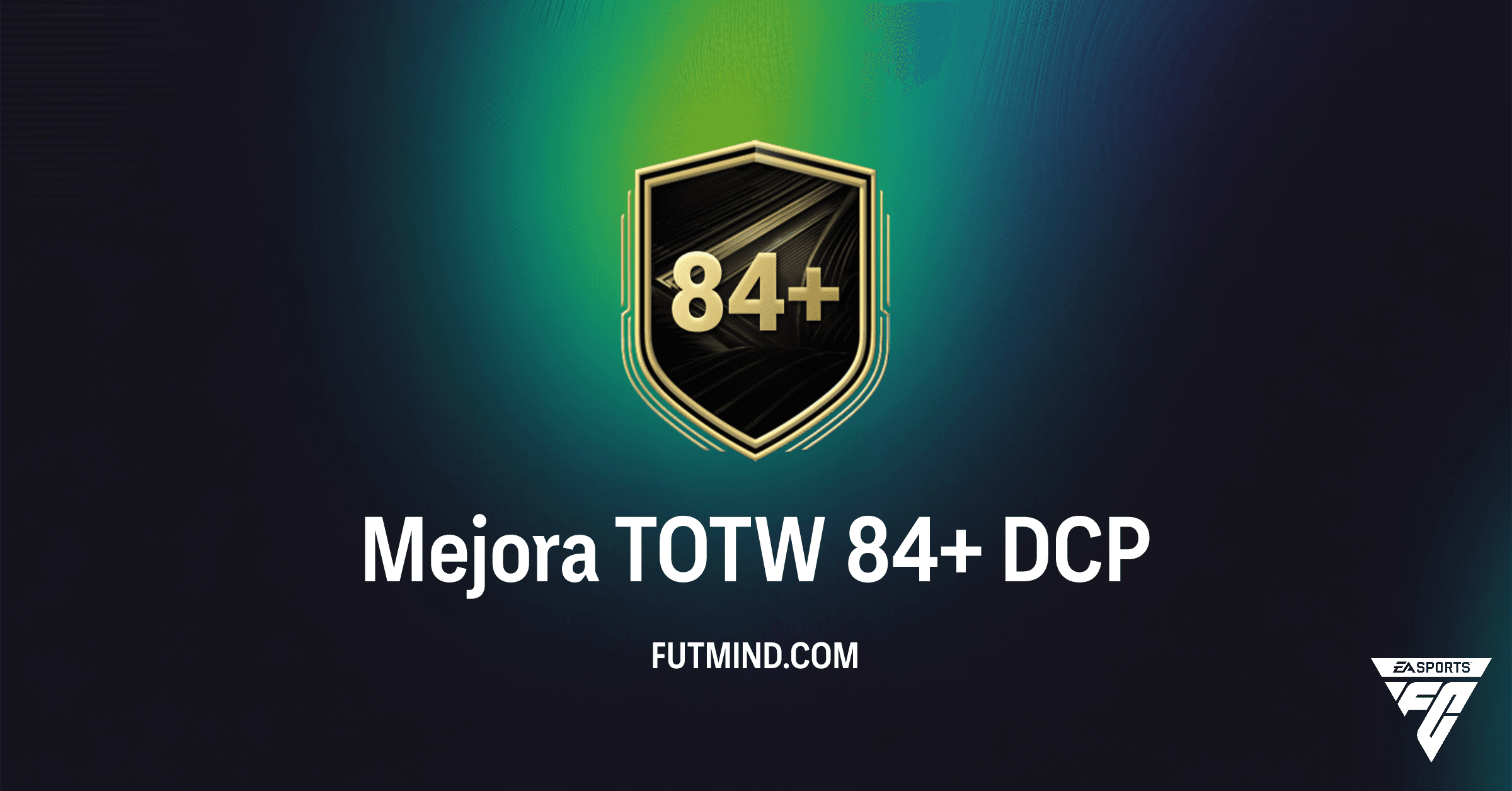 Mejora TOTW 84+ en FC 26: ¿Vale la Pena este DCP Repetible en Ultimate Team?