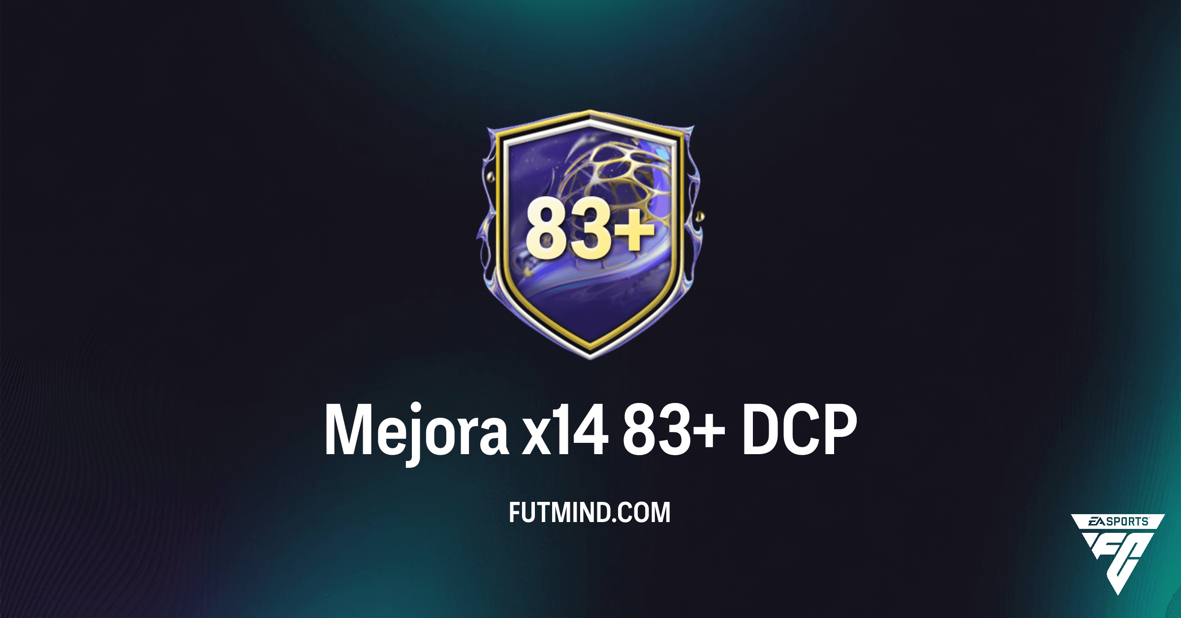 DCP Mejora x14 83+: Análisis Completo y Rentabilidad en FC 26 Ultimate Team