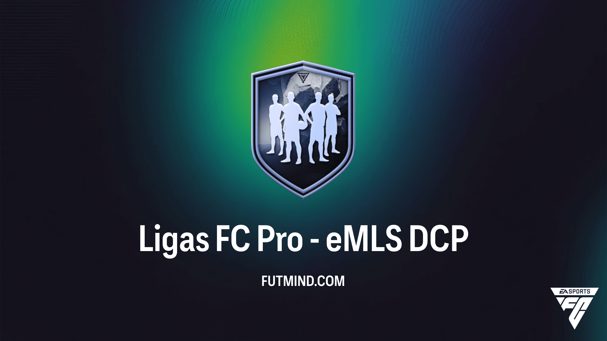 Guía del DCP Ligas FC Pro - eMLS en FC 26: Cómo conseguir a Pirani, Laryea, Gustavo y Forsberg