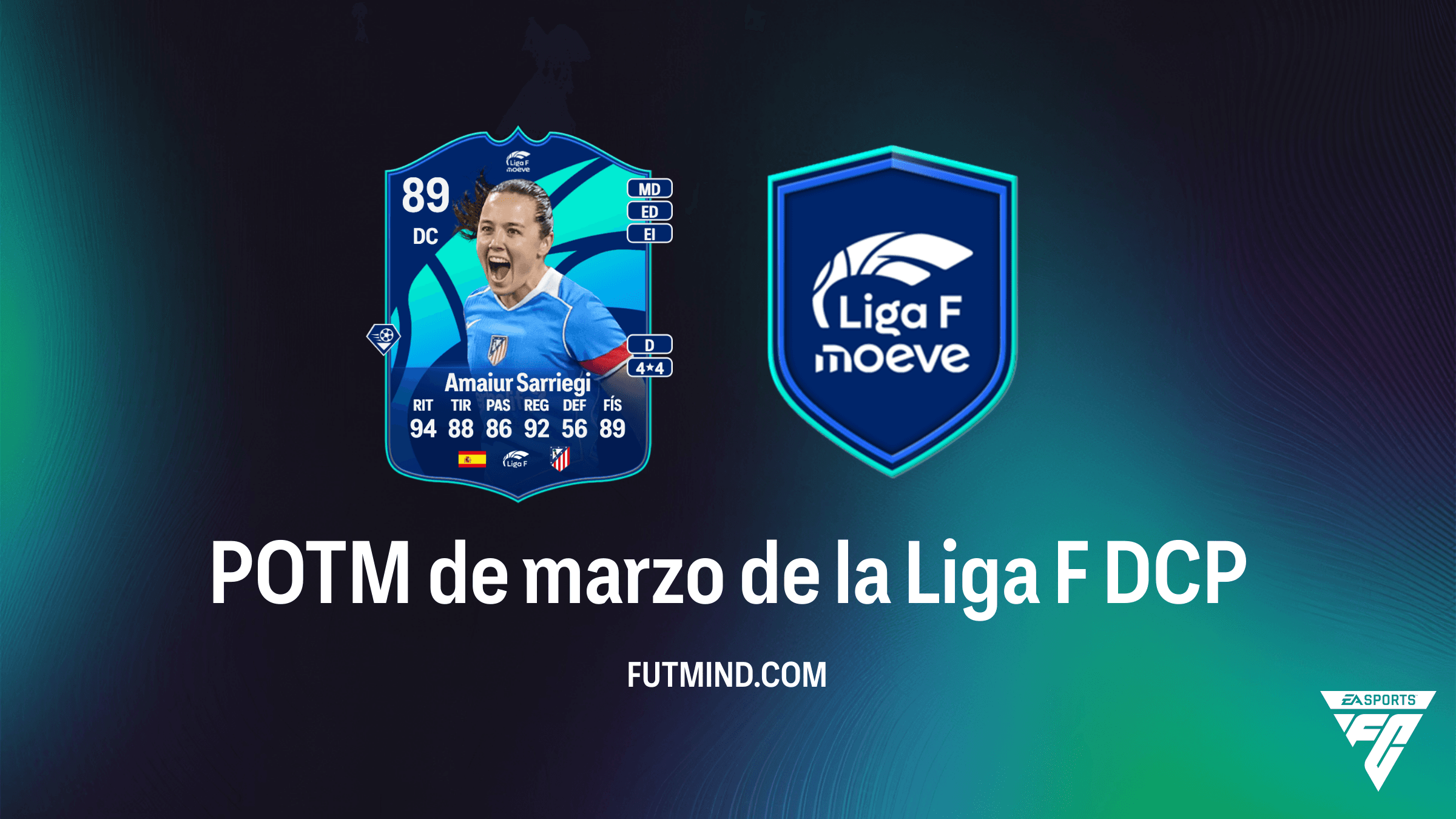Guía del SBC POTM de marzo de la Liga F: Amaiur Sarriegi en FC 26