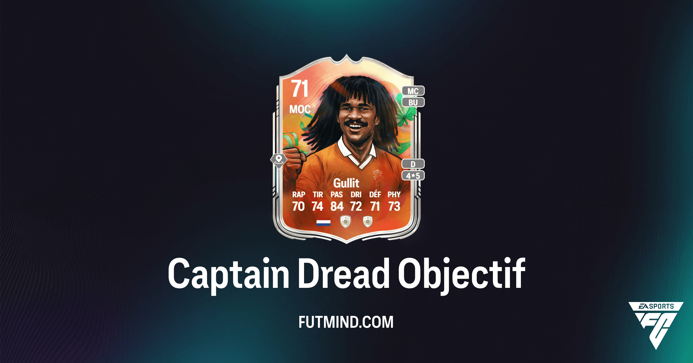 FC 26: Comment Obtenir Ruud Gullit via l'Objectif Inconnu – Guide Complet