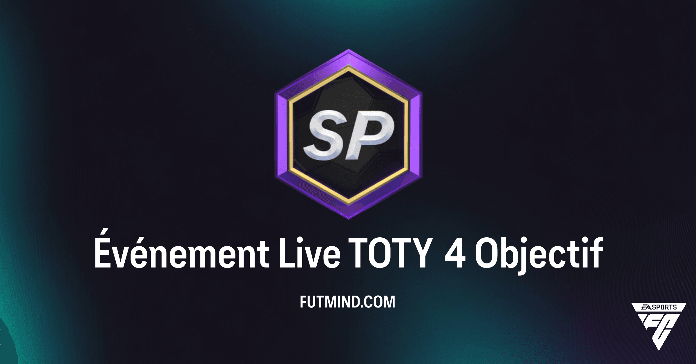 FC 26: Guide Complet pour l'Objectif Événement Live TOTY 4 – Packs et Évolutions Gratuits