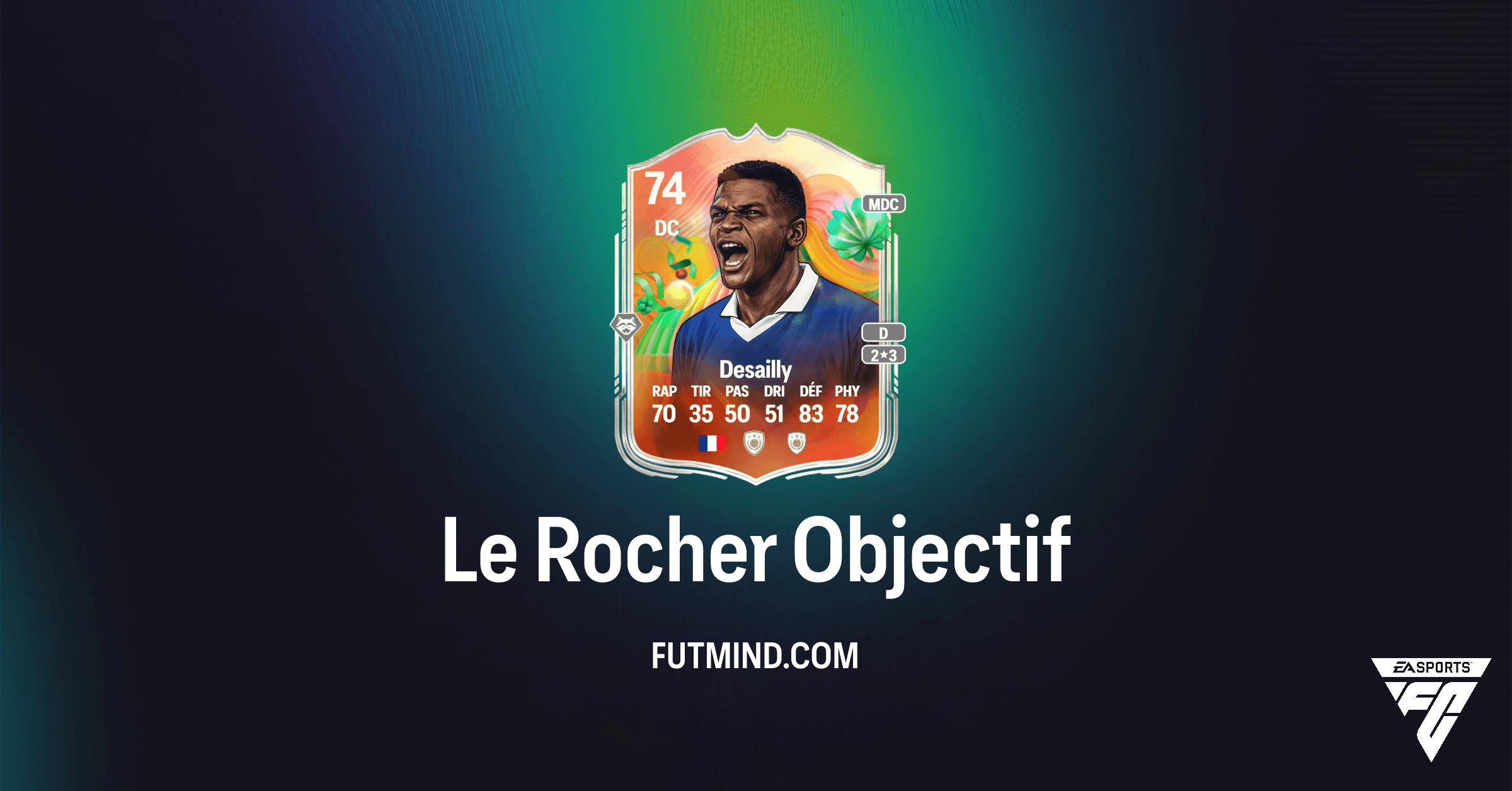 FC 26 Ultimate Team: Comment Compléter l'Objectif Le Rocher et Gagner Marcel Desailly Superstars Argent