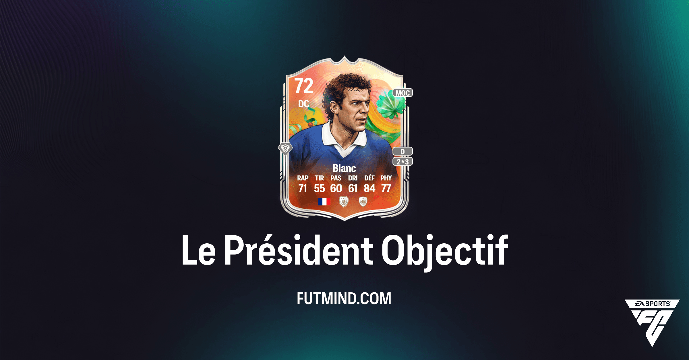 FC 26 Ultimate Team: Débloquez Laurent Blanc Superstars Argent avec l'Objectif Le Président