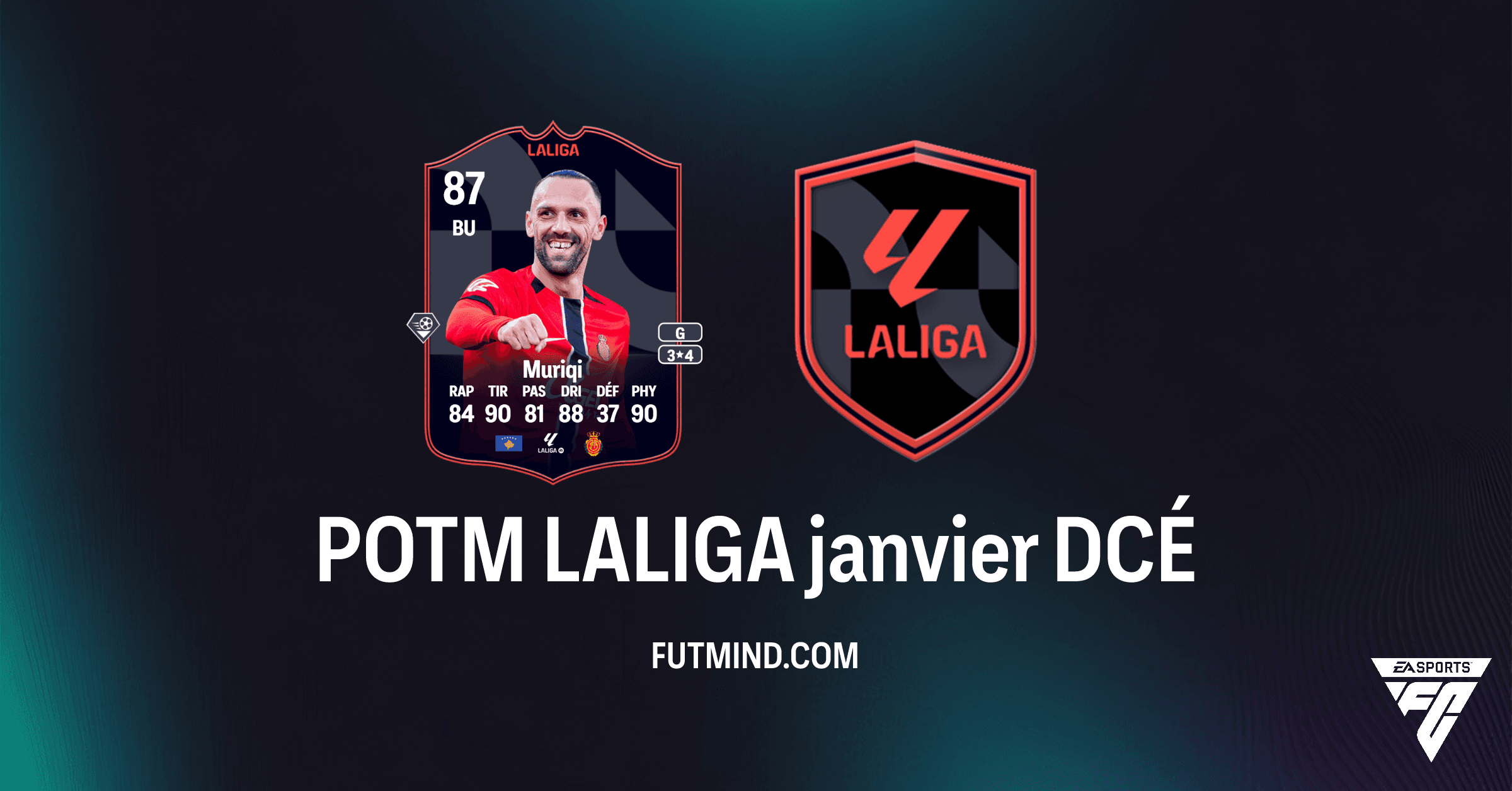 FC 26 : Guide Ultime du DCÉ POTM LALIGA janvier - Vedat Muriqi