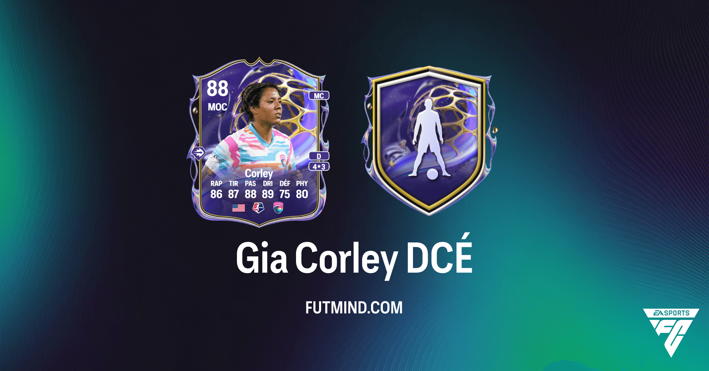 DCÉ Gia Corley Futures Stars FC 26 : Guide Complet et Solutions Optima