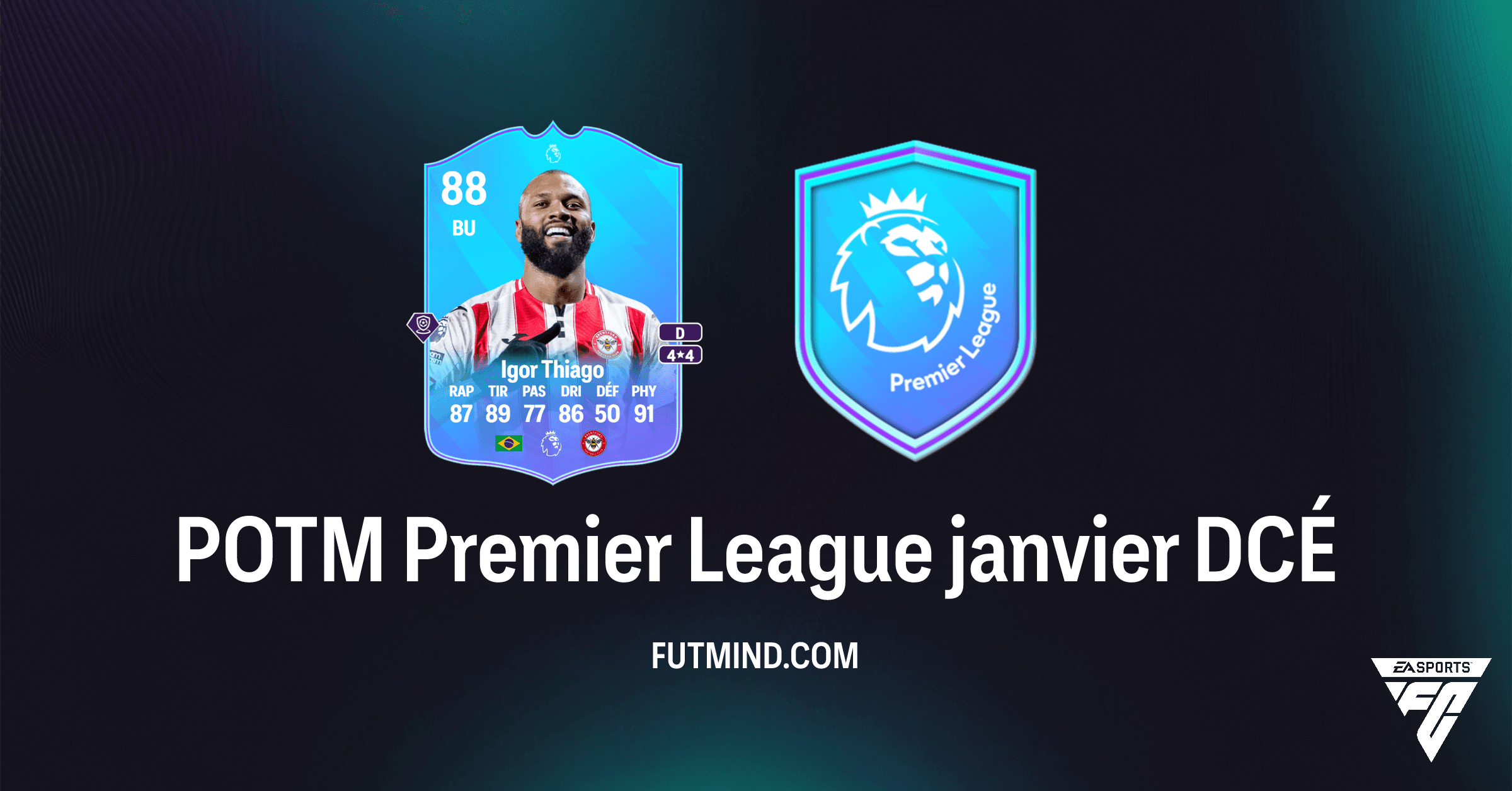 DCÉ POTM Premier League Janvier FC 26: Guide Complet Igor Thiago & Solution Pas Chère