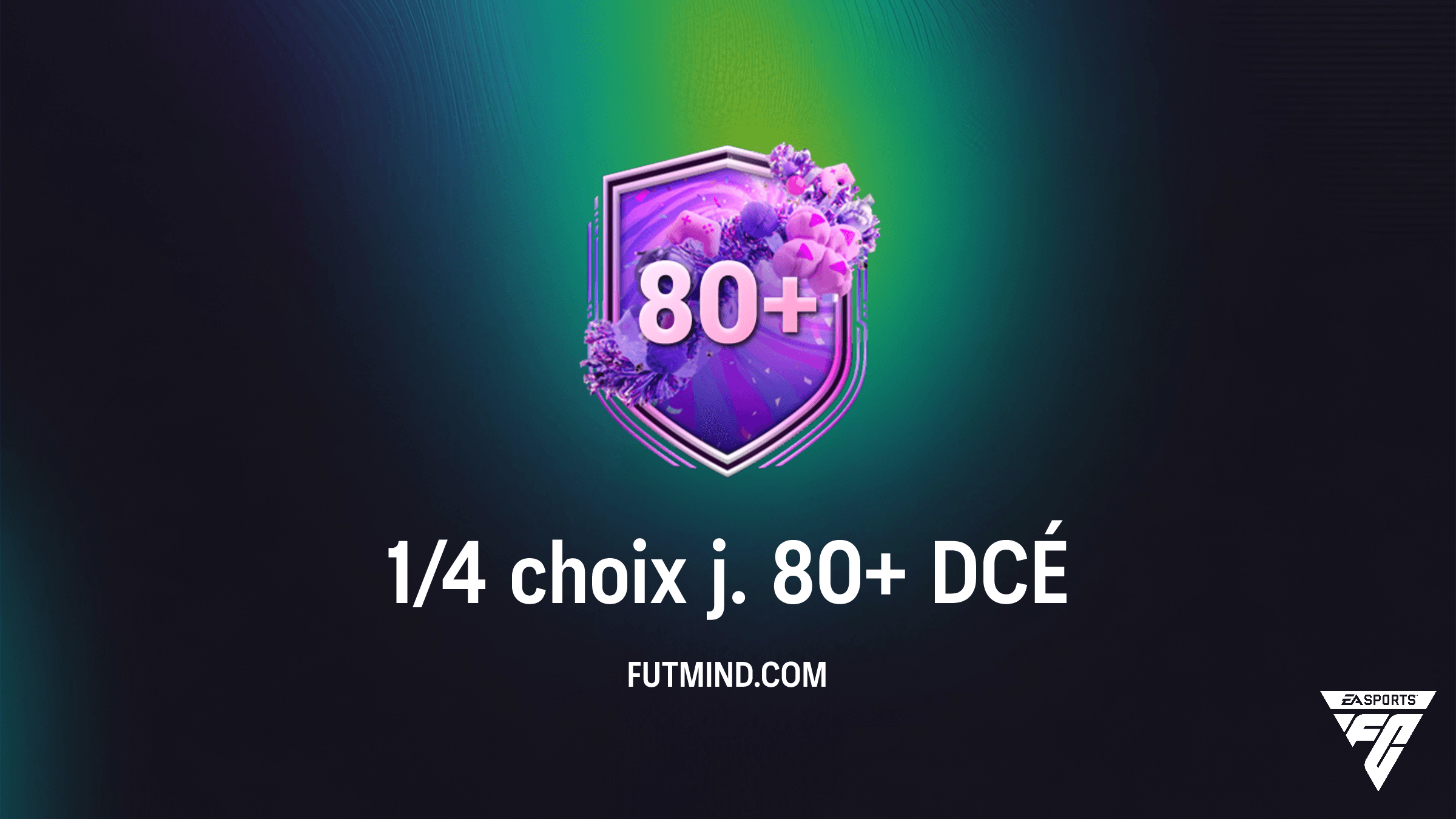 Guide Complet DCÉ 1/4 choix j. 80+ sur FC 26 : Rentabilité et Astuces