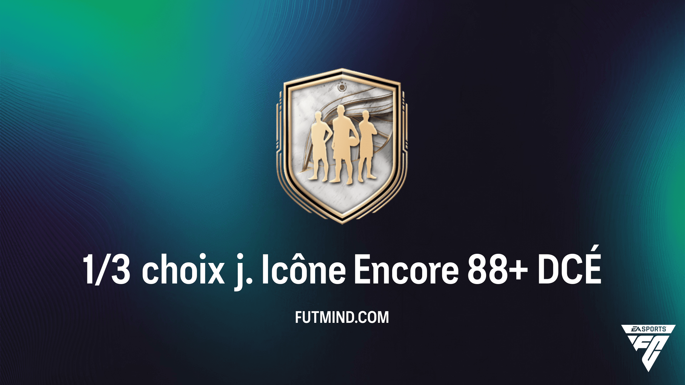 DCÉ 1/3 choix j. Icône Encore 88+ : Solutions et Analyse de la Récompense FC 26