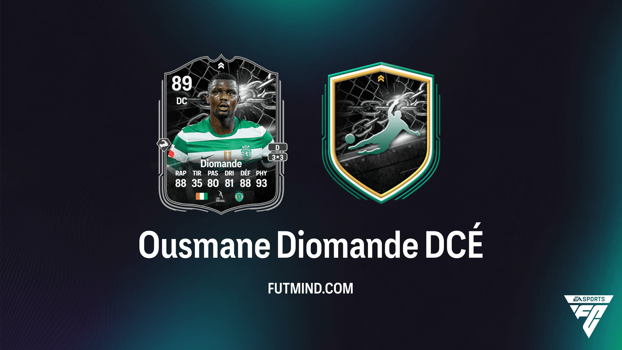 Solution DCÉ Ousmane Diomande Show : Comment débloquer le défenseur du Sporting CP dans FC 26