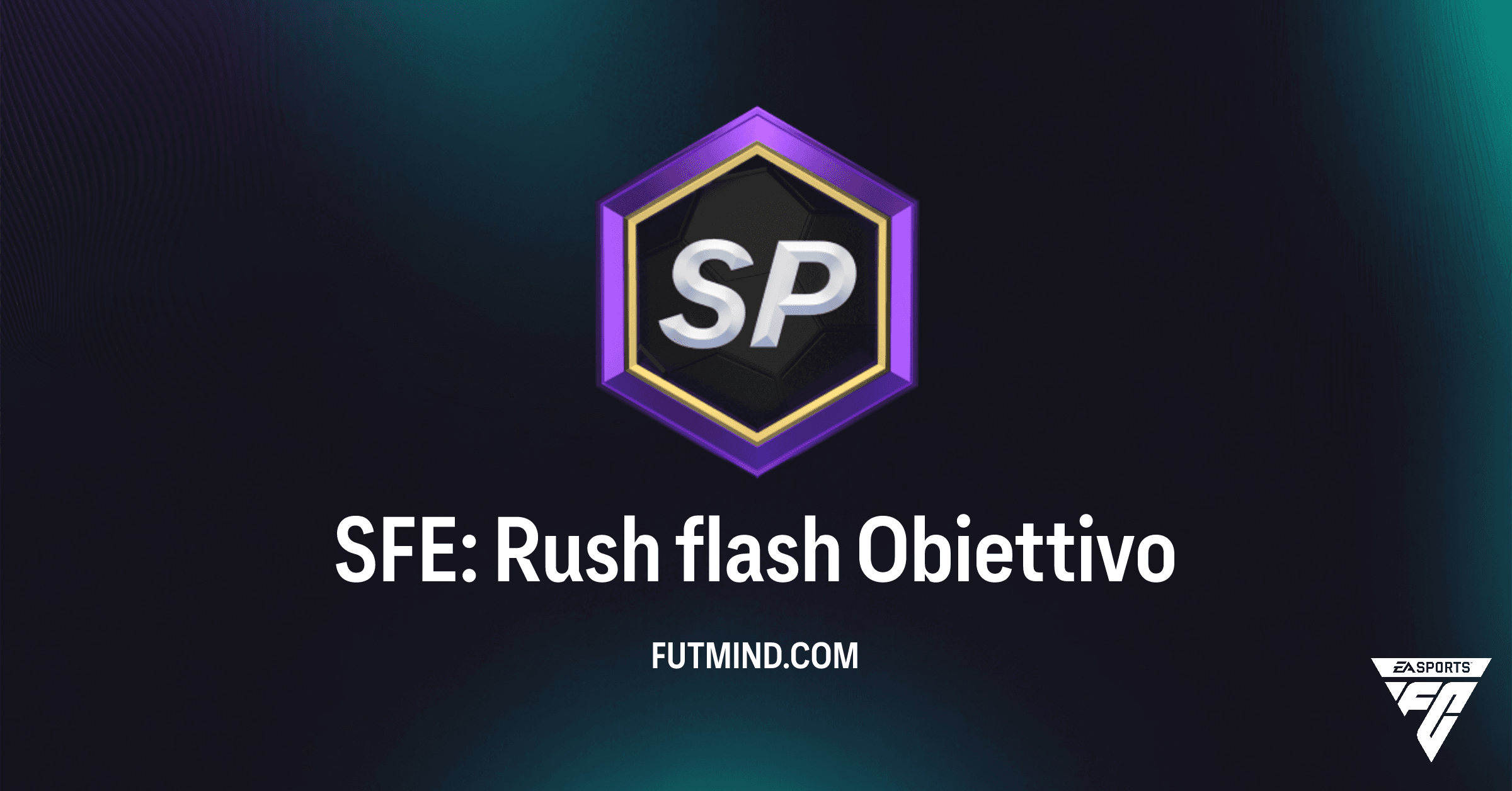 SFE: Rush flash FC 26 - Guida Completa agli Obiettivi e ai Premi