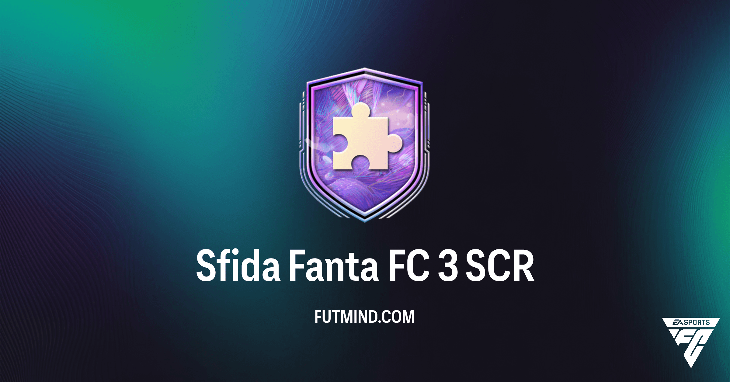 FC 26: Guida Completa alla Sfida Fanta FC 3 – Soluzioni e Analisi Premi