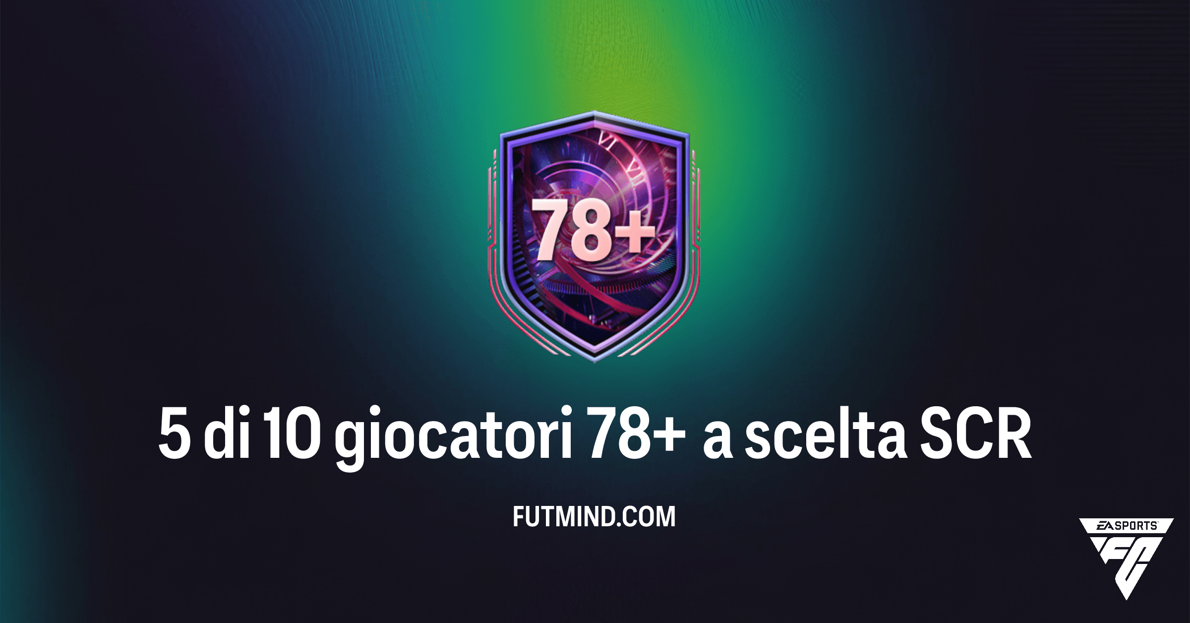 SCR 5 di 10 giocatori 78+ a scelta FC 26: Analisi, Requisiti e Soluzioni