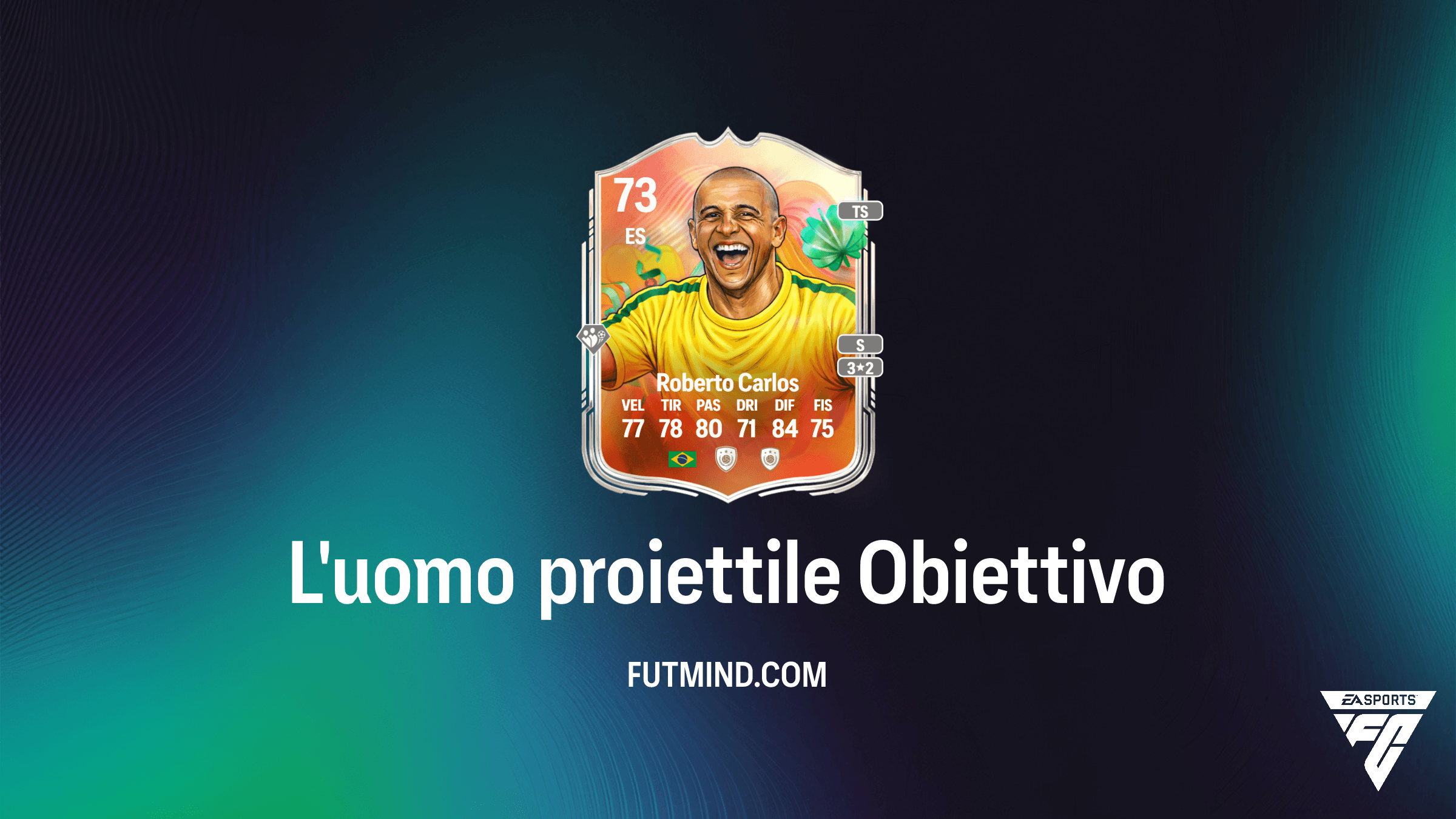 Come sbloccare Roberto Carlos in FC 26: Guida all'Obiettivo L'uomo proiettile