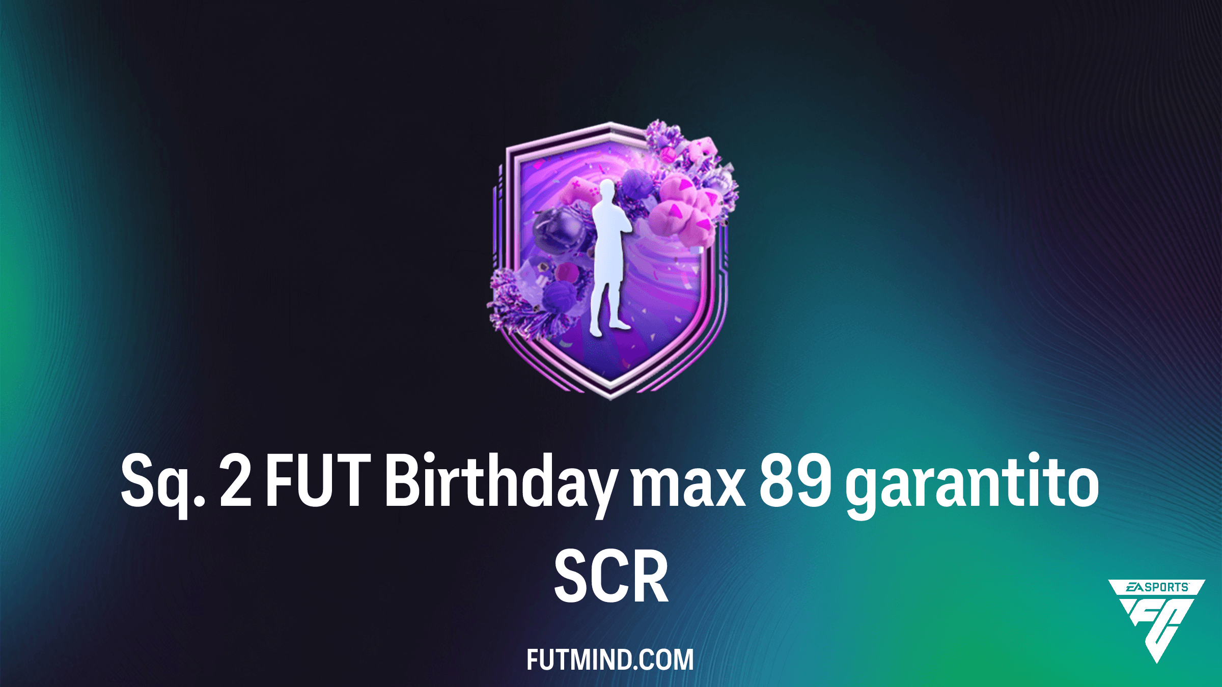 Guida alla SCR Sq. 2 FUT Birthday max 89 garantito: Requisiti e Soluzioni