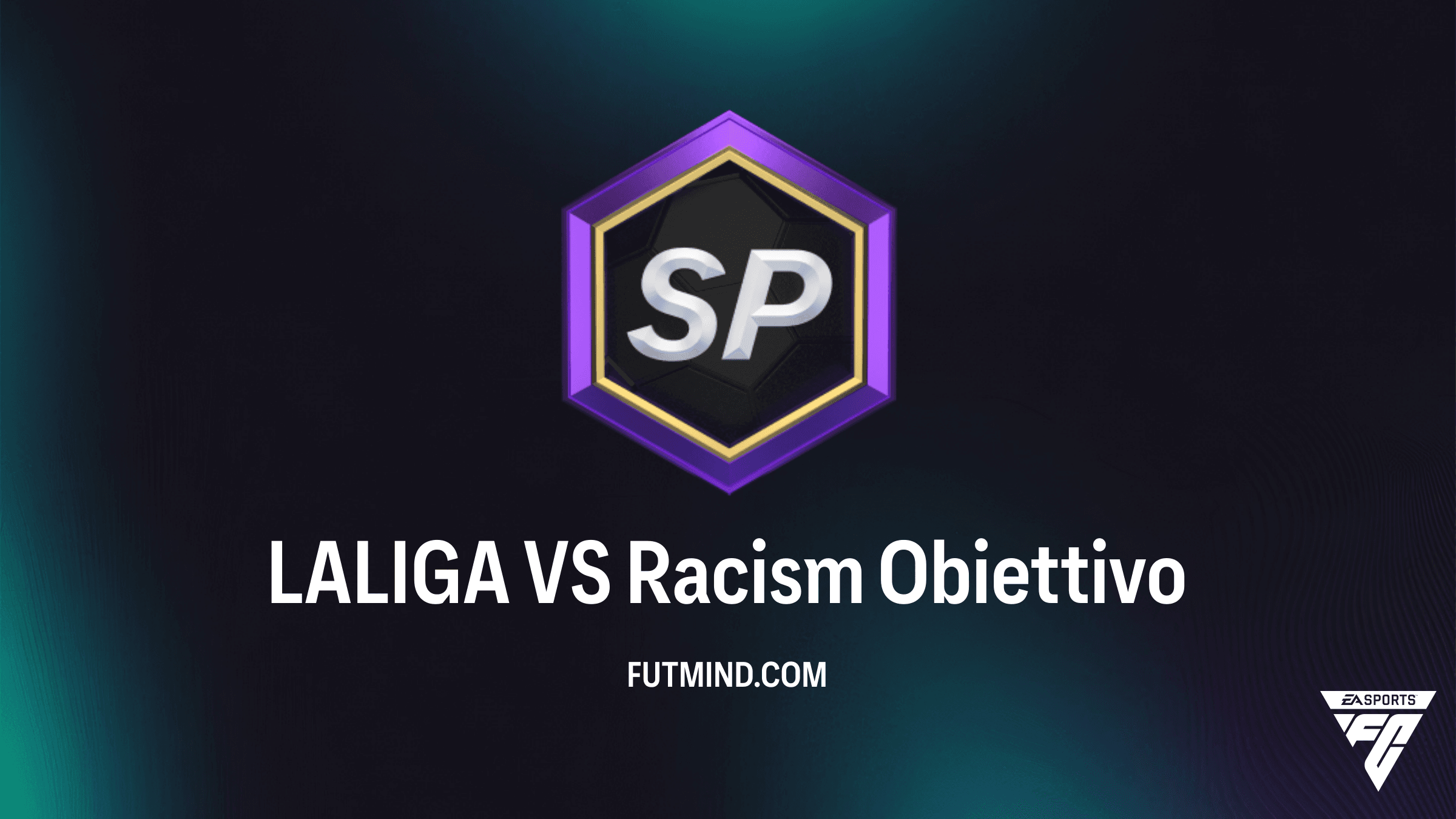 Guida all'Obiettivo LALIGA VS Racism su FC 26 Ultimate Team