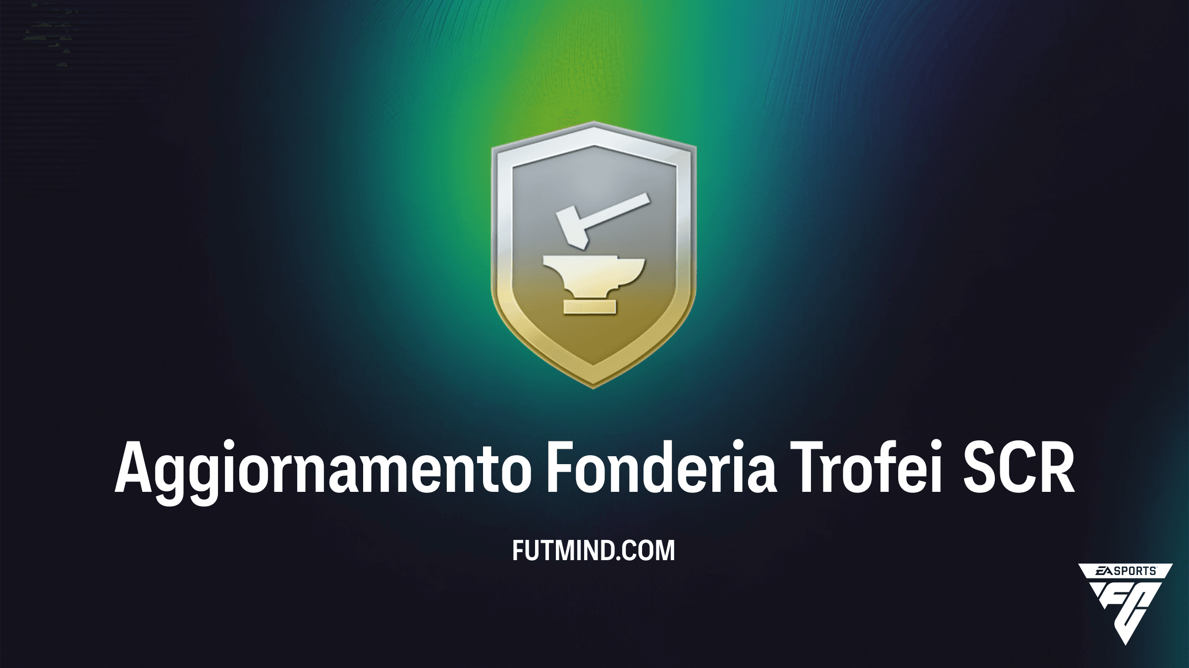 FC 26: Guida Completa alla SCR Aggiornamento Fonderia Trofei