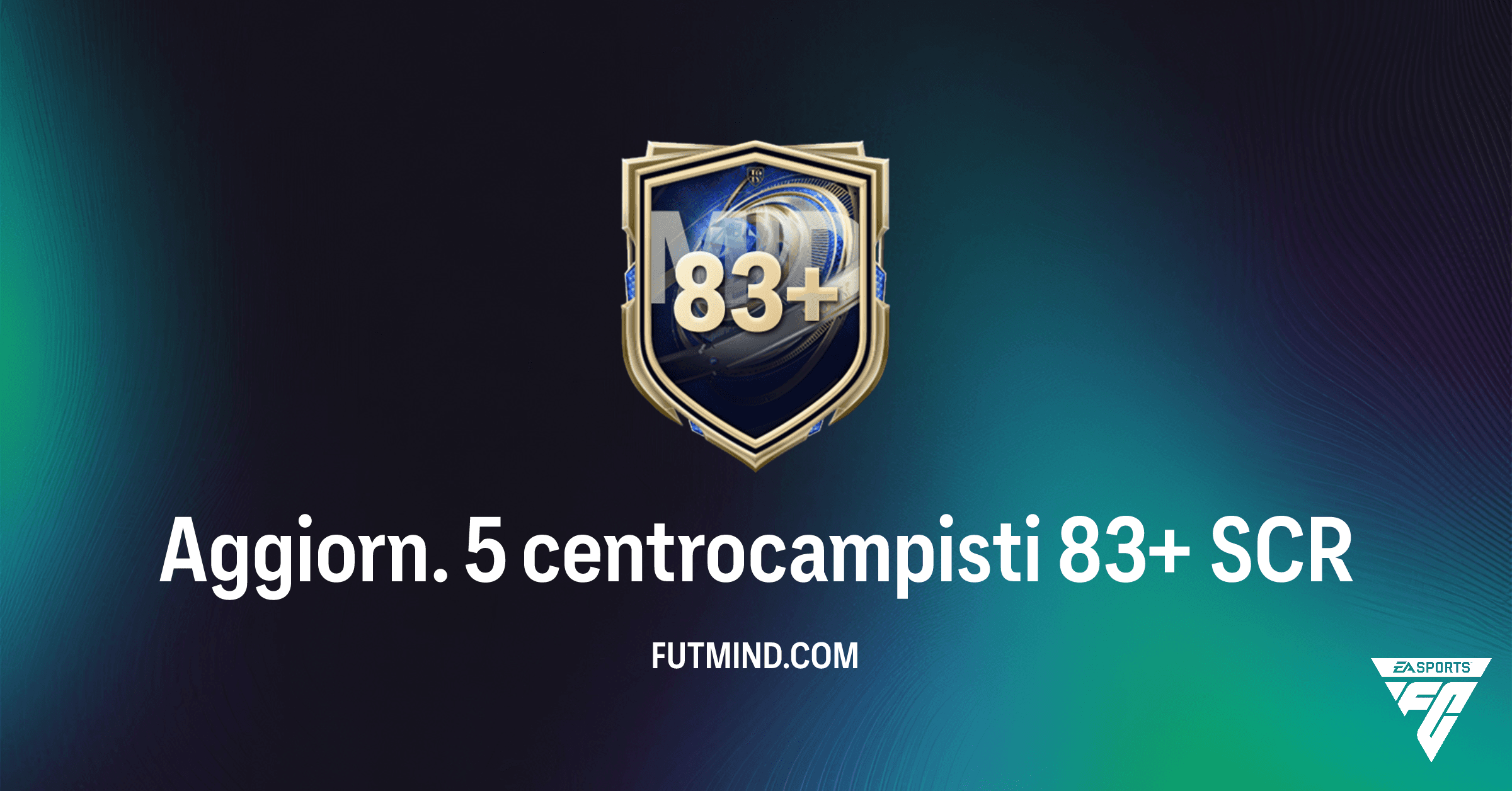 FC 26 Ultimate Team: Analisi Completa dell'SCR Aggiorn. 5 Centrocampisti 83+