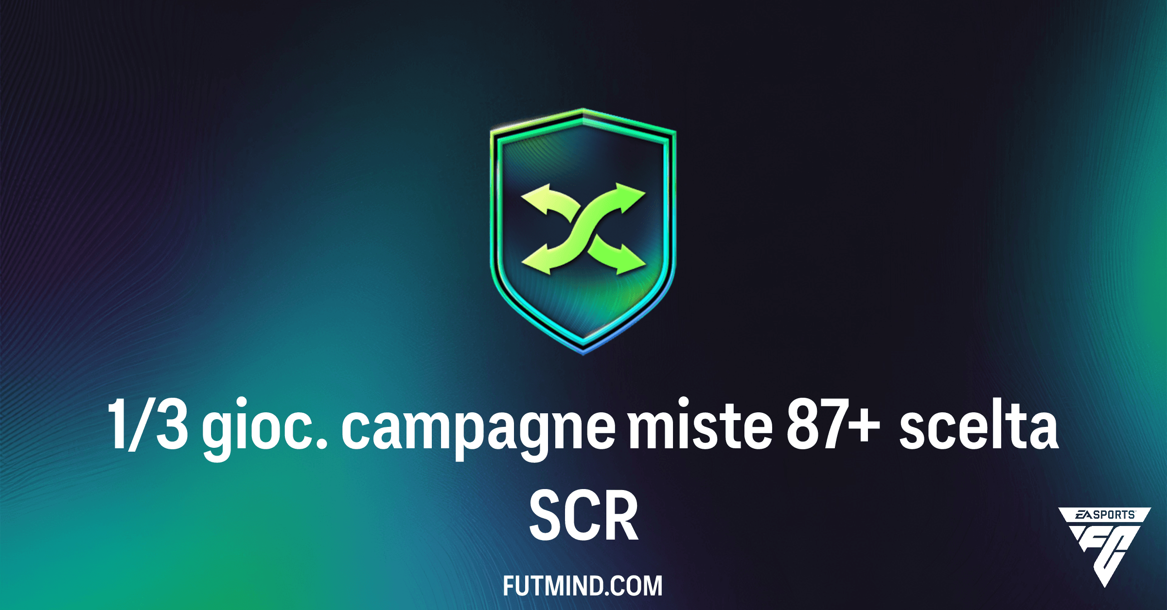 SCR 1/3 Gioc. Campagne Miste 87+ Scelta: Analisi Completa, Soluzioni e Costi in FC 26