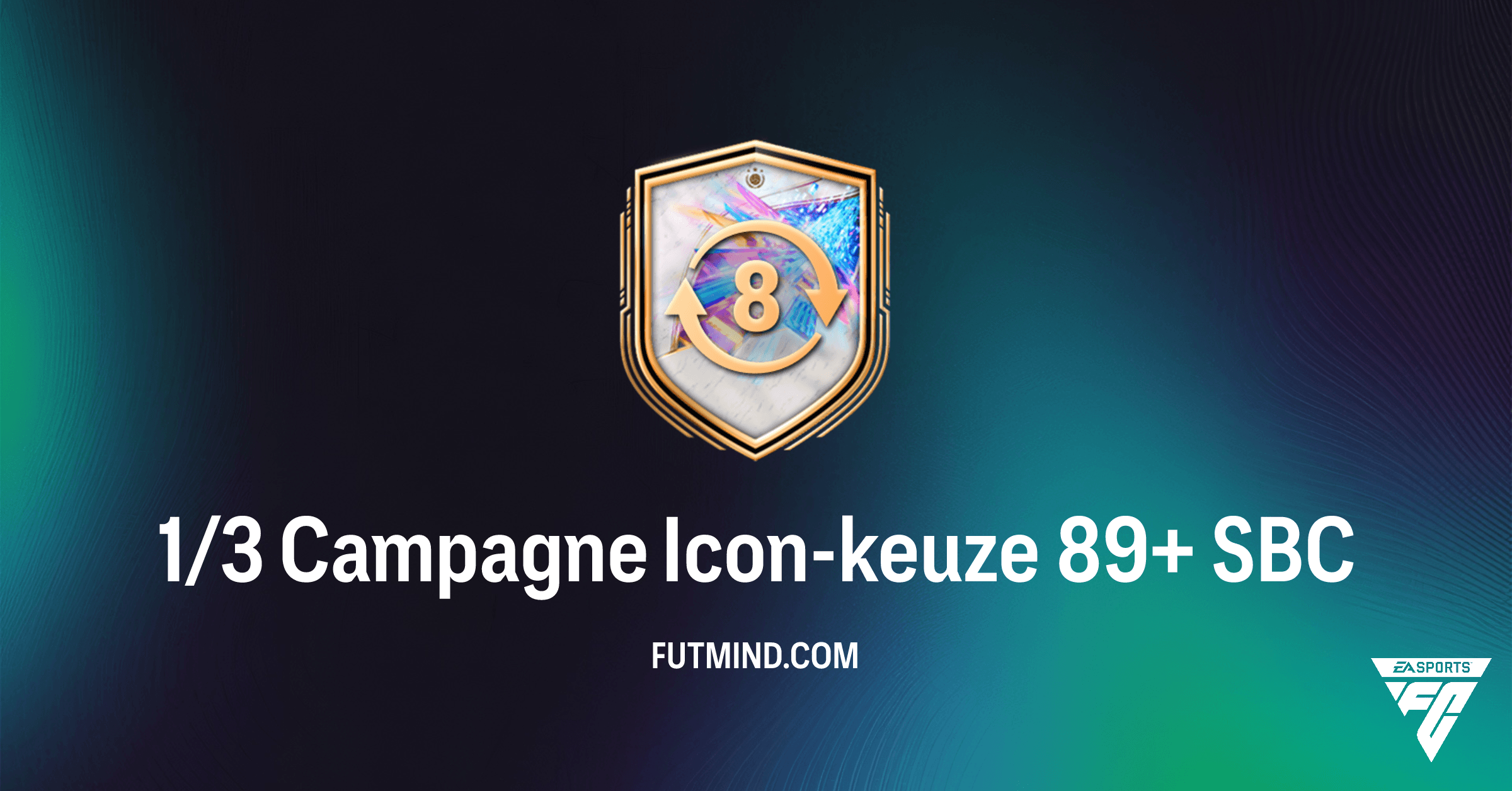 FC 26 1/3 Campagne Icon-keuze 89+ SBC Gids: Scoor een Top Icon!