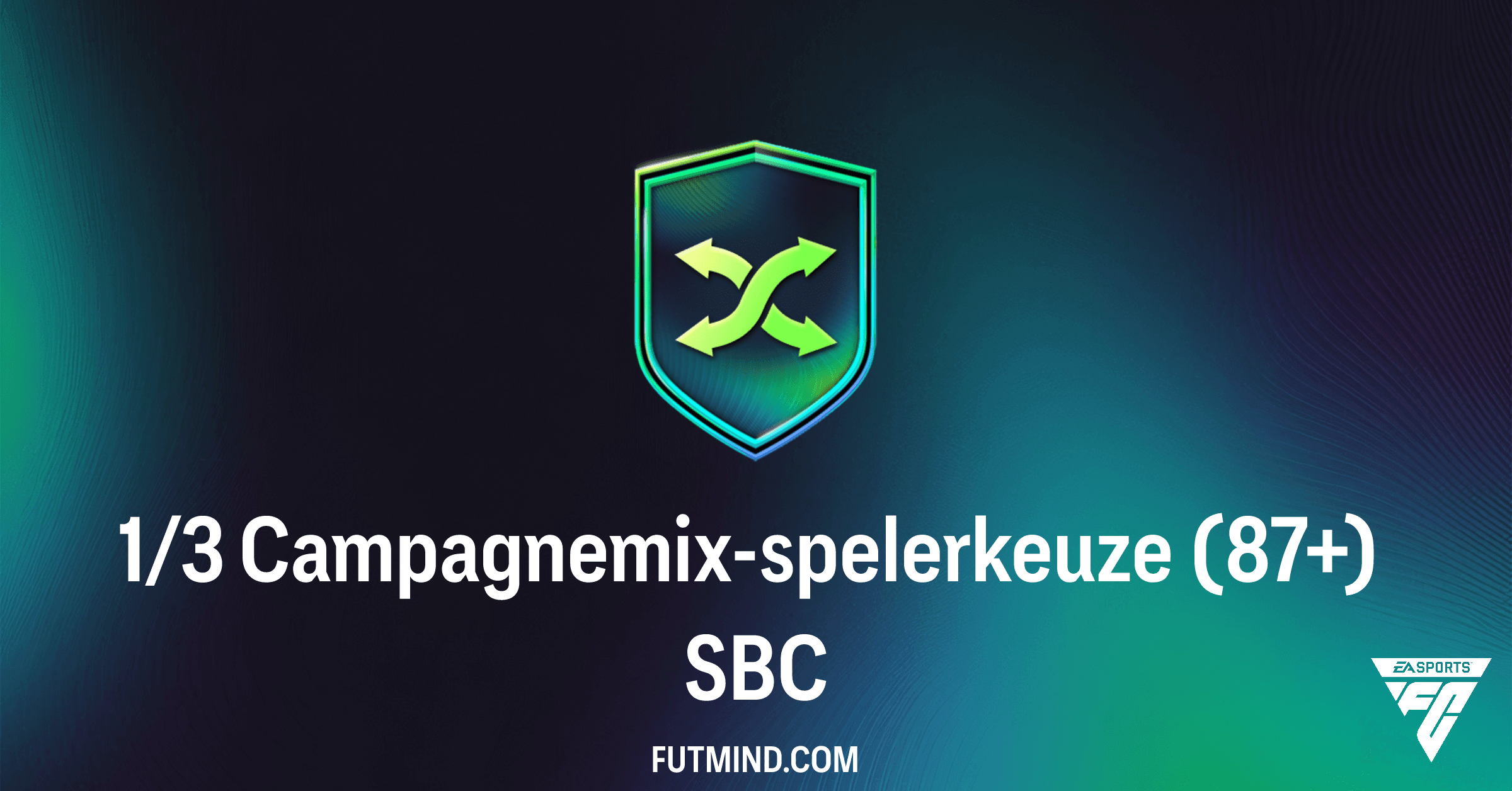 FC 26 Ultimate Team: Alles over de 1/3 Campagnemix-spelerkeuze (87+) SBC