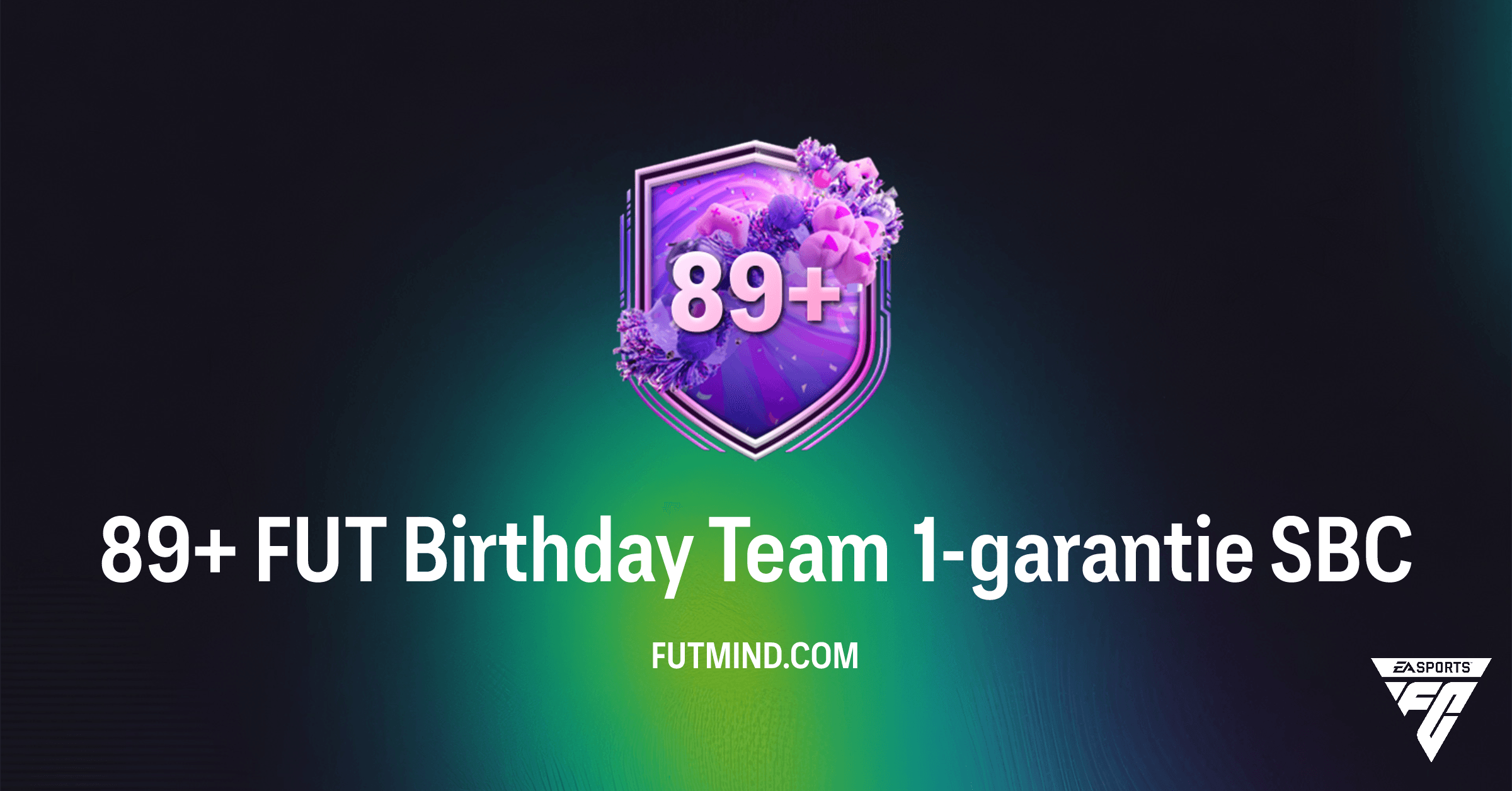 Hoe voltooi je de 89+ FUT Birthday Team 1-garantie SBC in FC 26?