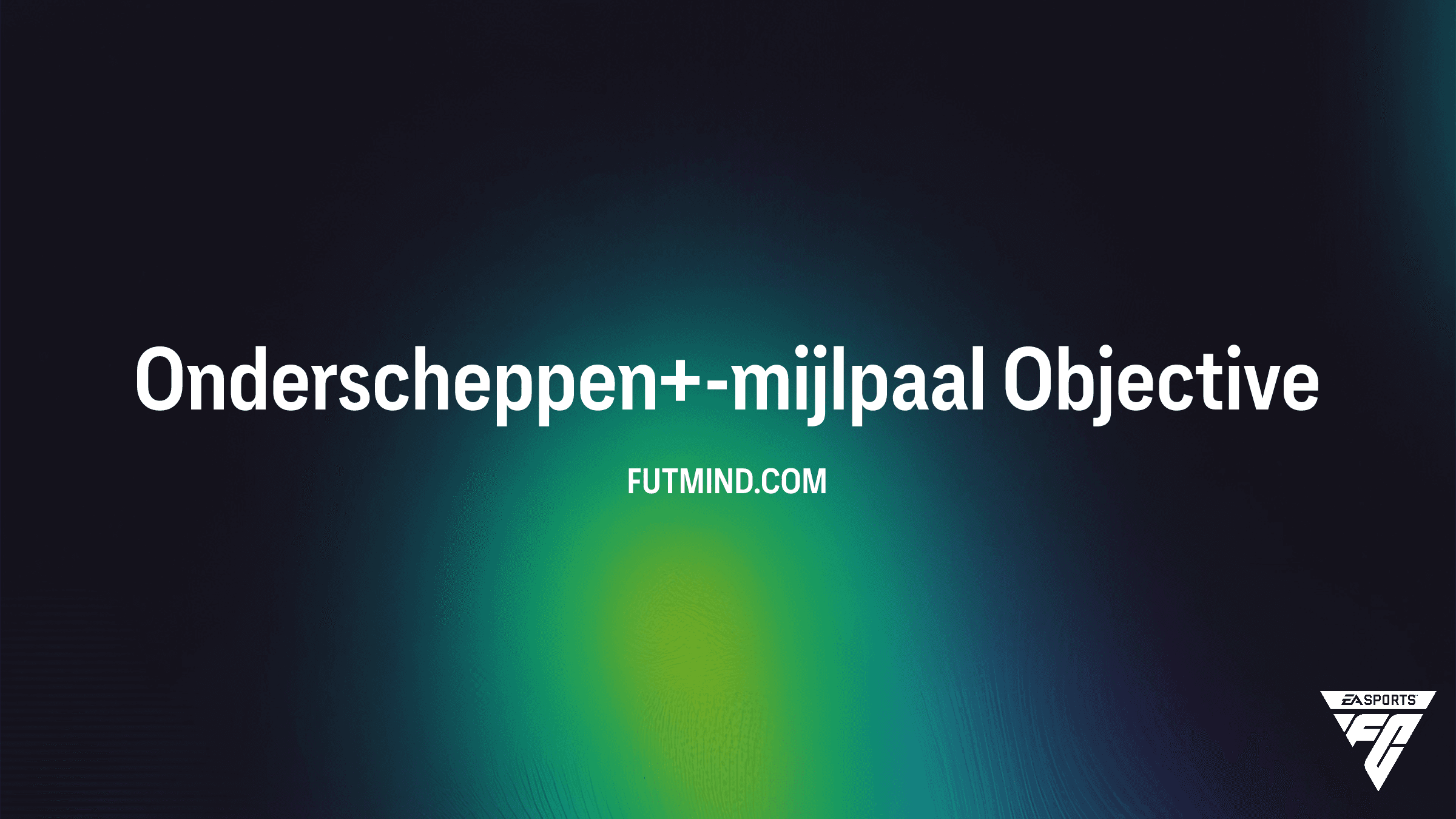 Onderscheppen+-mijlpaal SBC Gids: Ontvang een Gratis Evolution in FC 24