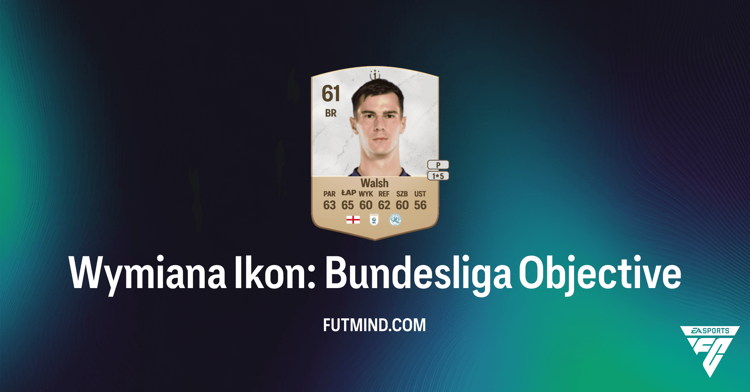 FC 26 Wymiana Ikon: Bundesliga - Jak Zdobyć Żeton i Kartę Joe Walsha w Ultimate Team?