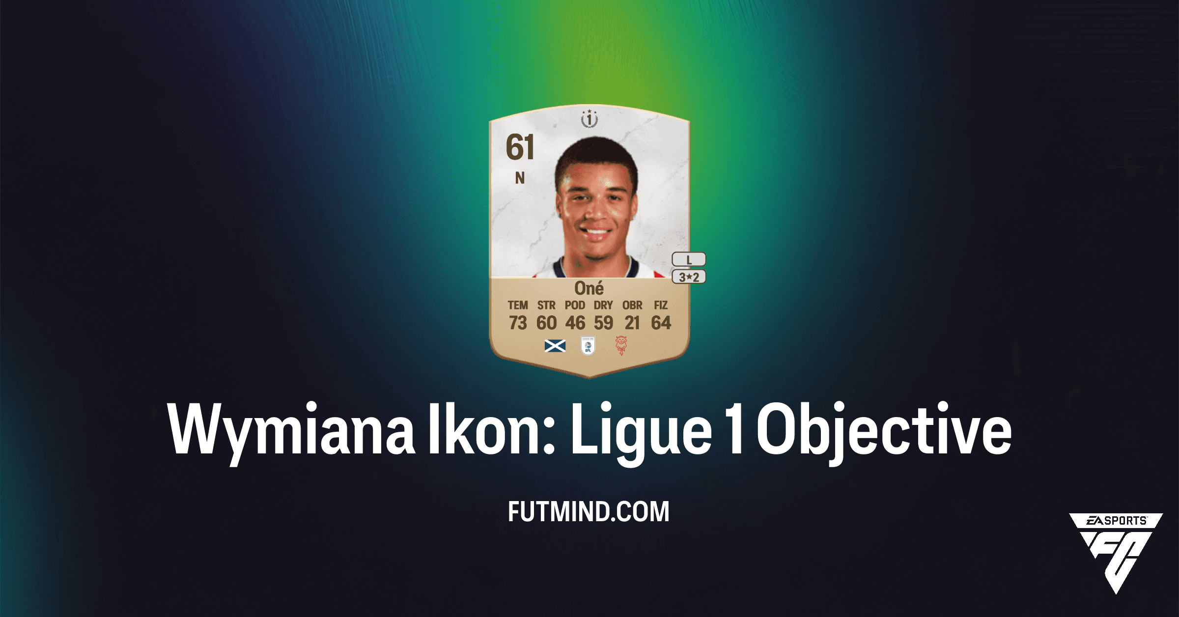 Wymiana Ikon: Ligue 1 – Jak zdobyć Ryan Oné i cenne paczki w FC 26 Ultimate Team?