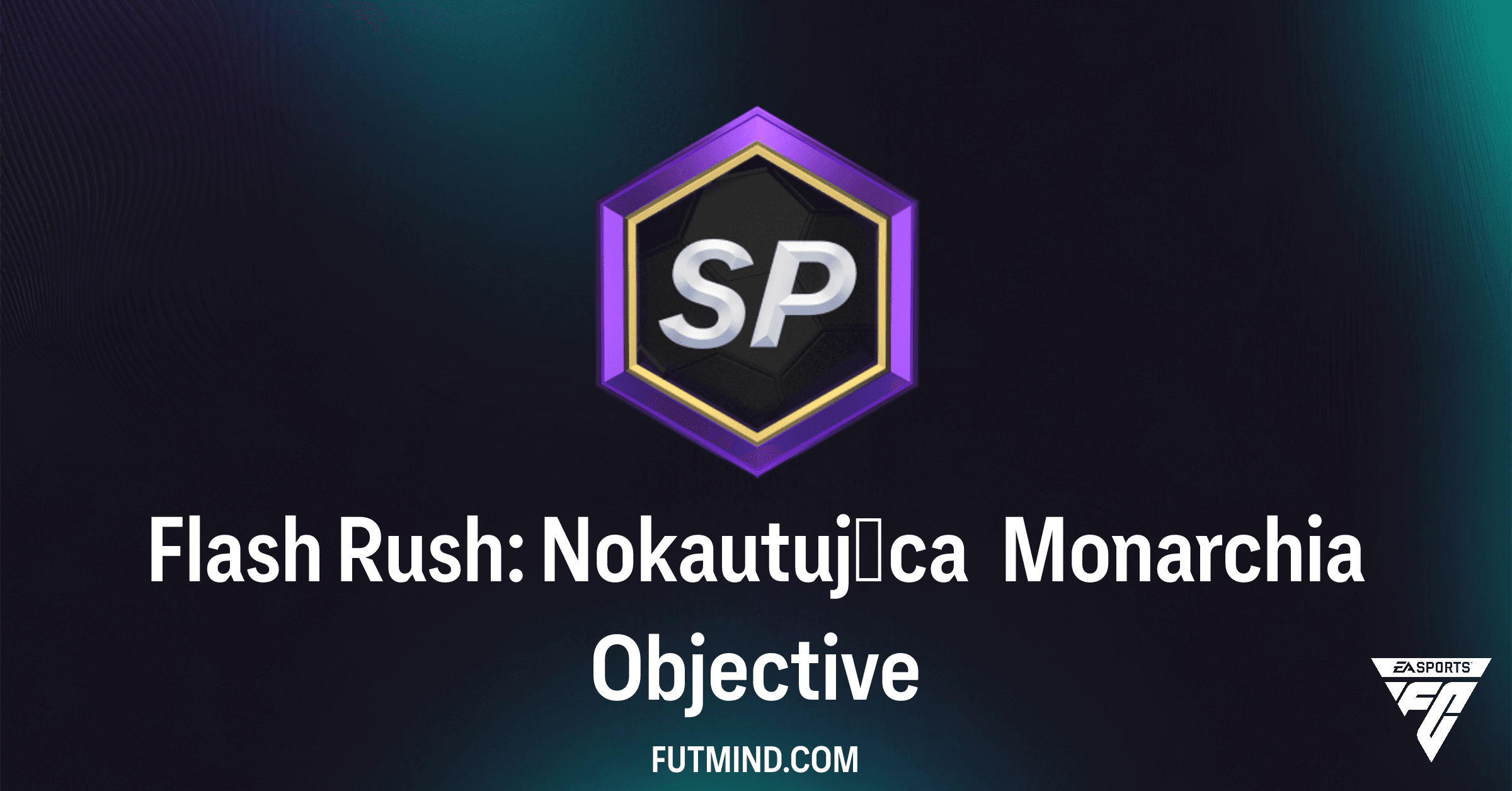 Flash Rush: Nokautująca Monarchia w FC 26 Ultimate Team - Przewodnik i Nagrody