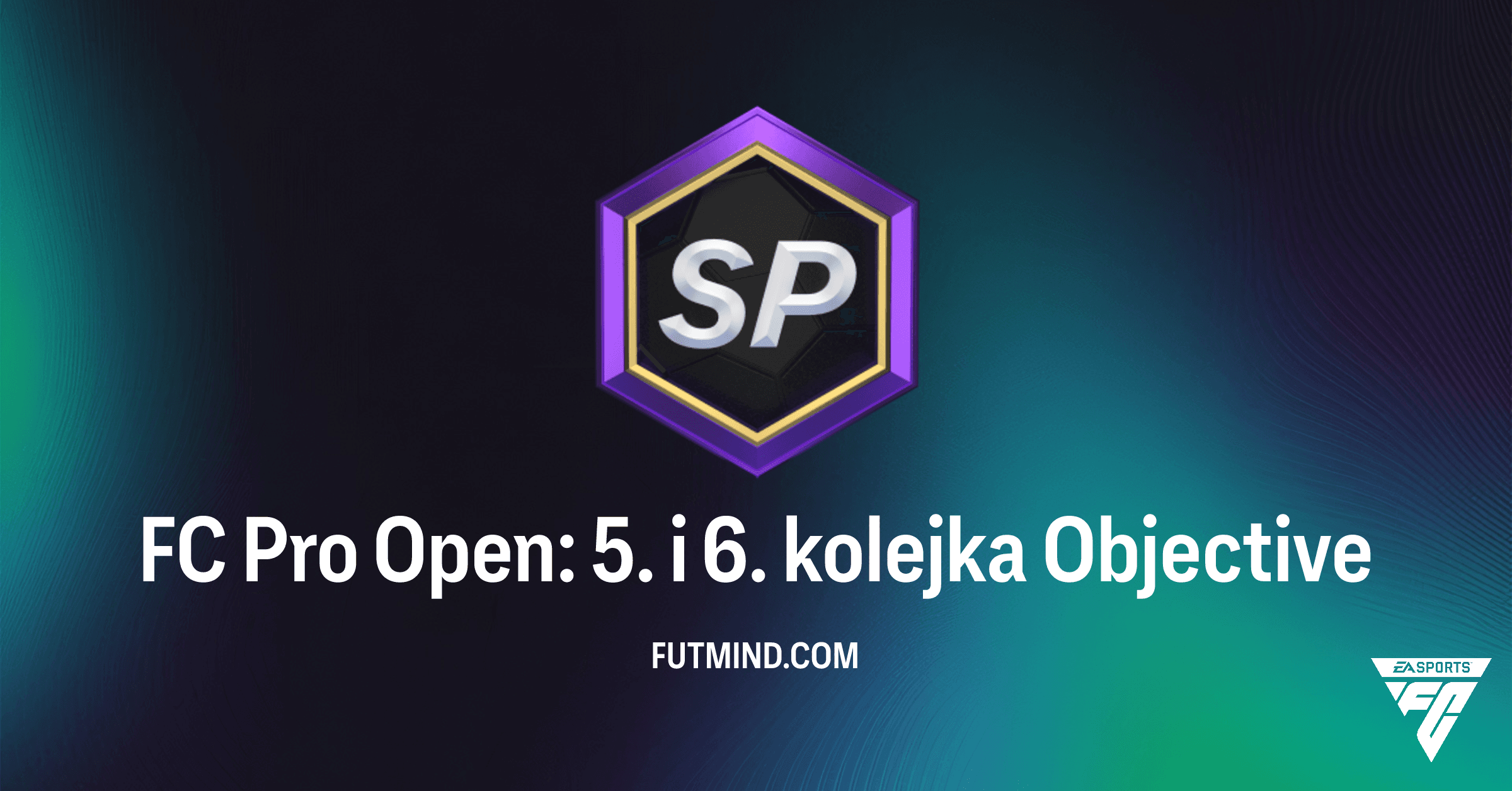 FC Pro Open: 5. i 6. kolejka - Odbierz Darmowe Nagrody w FC 26 Ultimate Team!