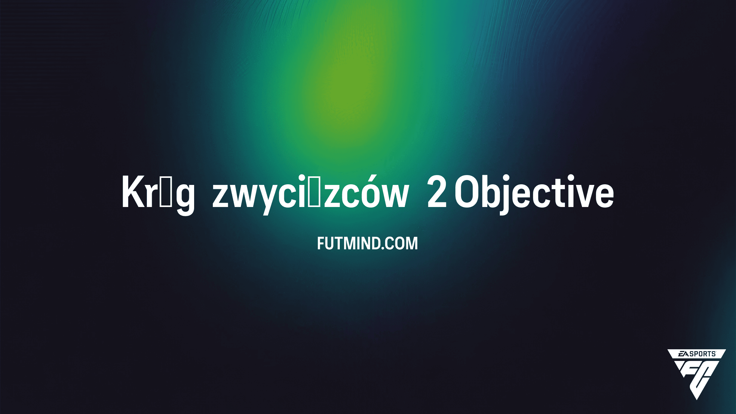 Jak ukończyć SBC Krąg zwycięzców 2 w FC 26? Nagrody i wyzwania