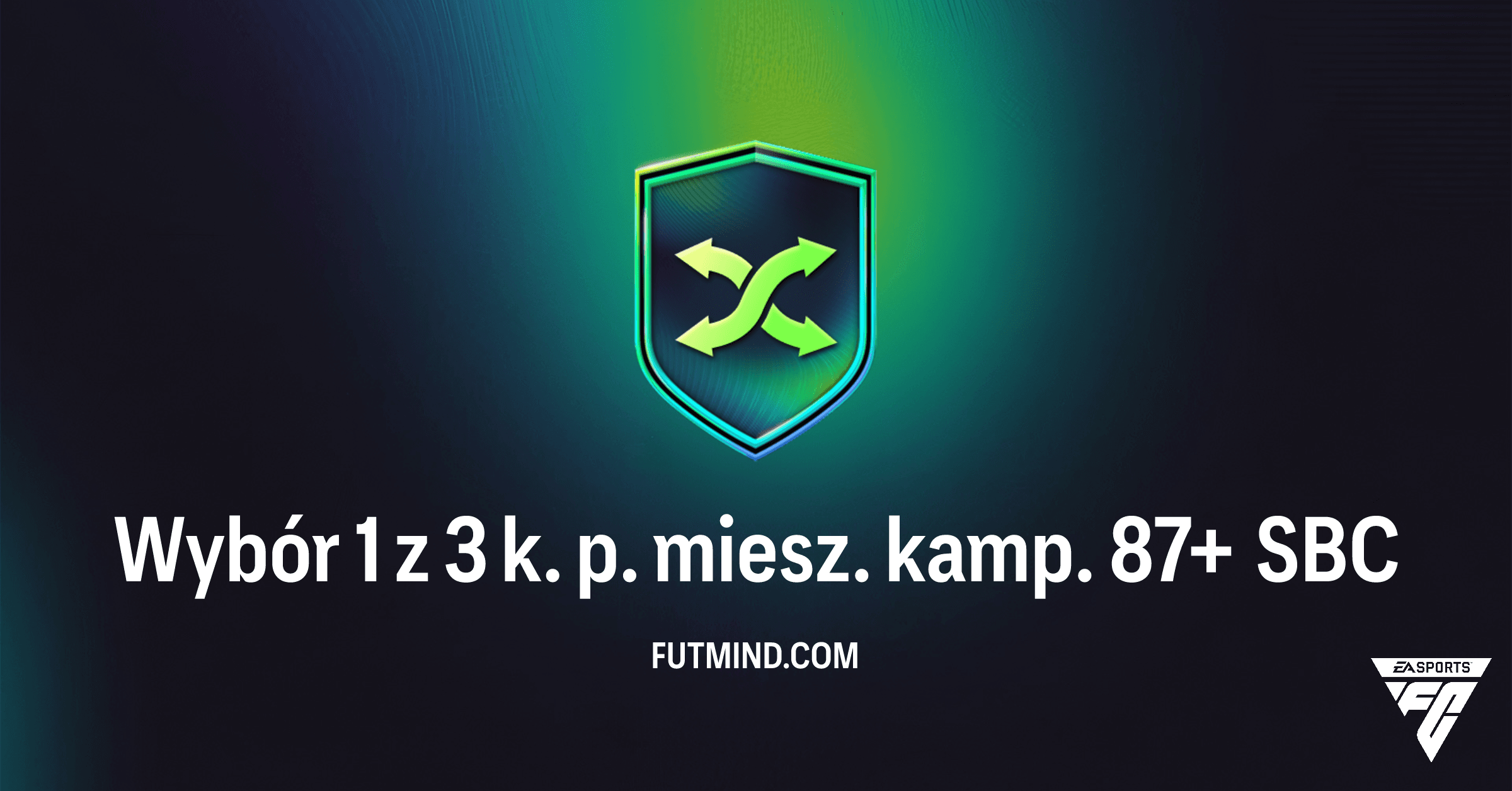 FC 26 Ultimate Team: Wybór 1 z 3 k. p. miesz. kamp. 87+ SBC – Analiza i Rozwiązanie