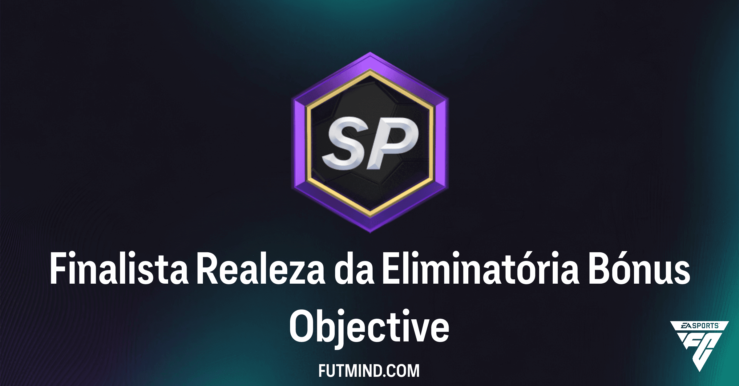 FC 26: Desbloqueia Recompensas de Elite com o Objetivo Finalista Realeza da Eliminatória Bónus!