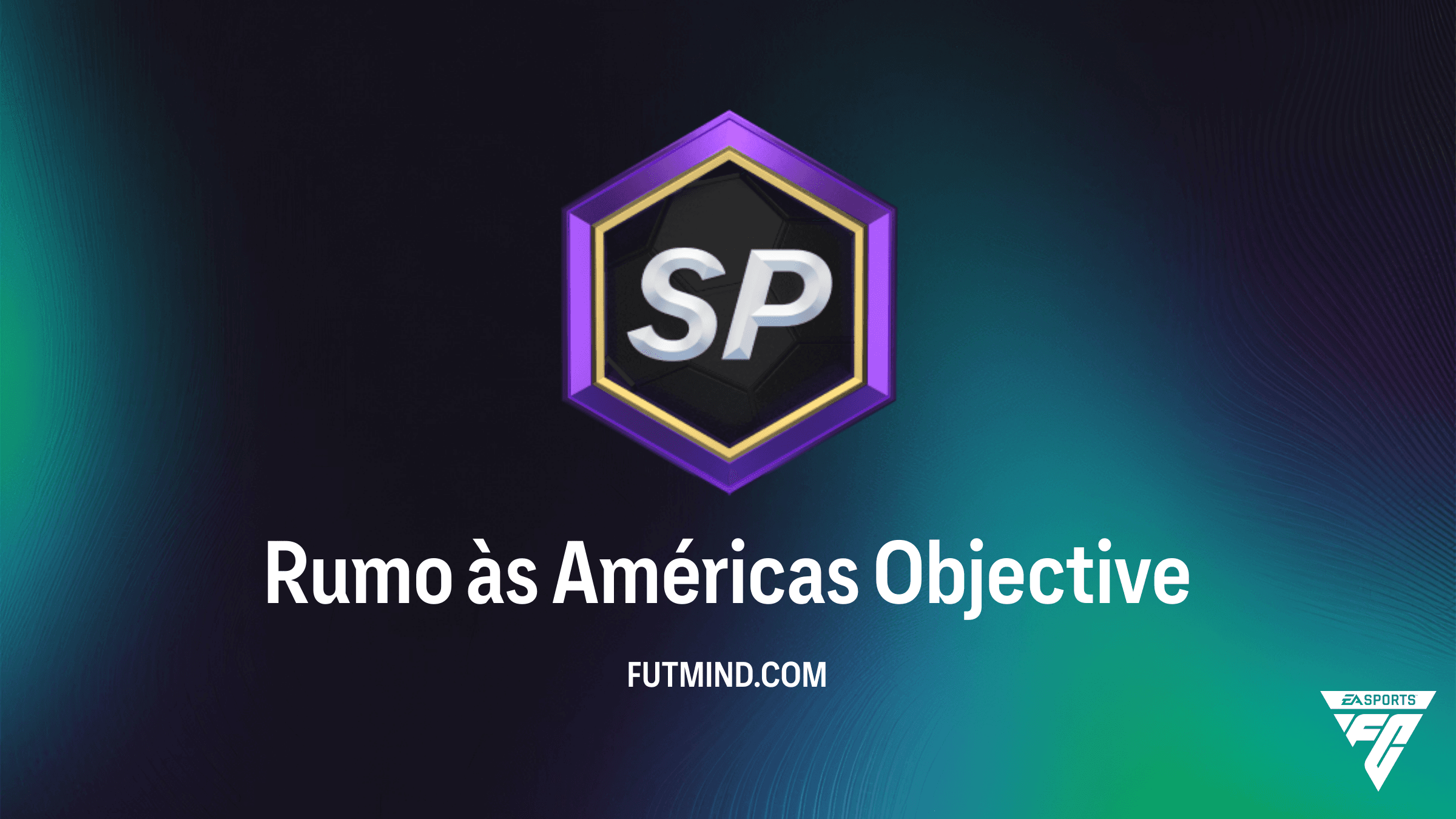 Como Completar o SBC Rumo às Américas no FC 26 Ultimate Team