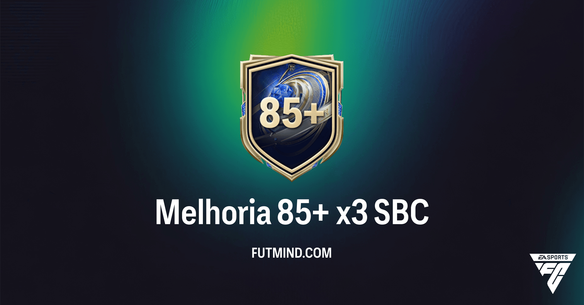 SBC Melhoria 85+ x3 no FC 26: Análise Completa, Recompensas e Vale a Pena?
