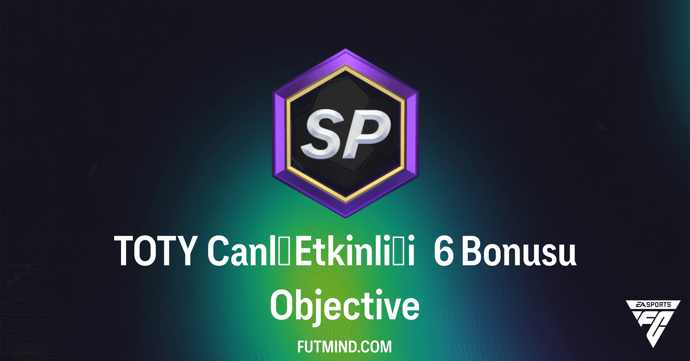 FC 26 TOTY Canlı Etkinliği 6 Bonusu: Değerli Paketleri Kazanma Rehberi!
