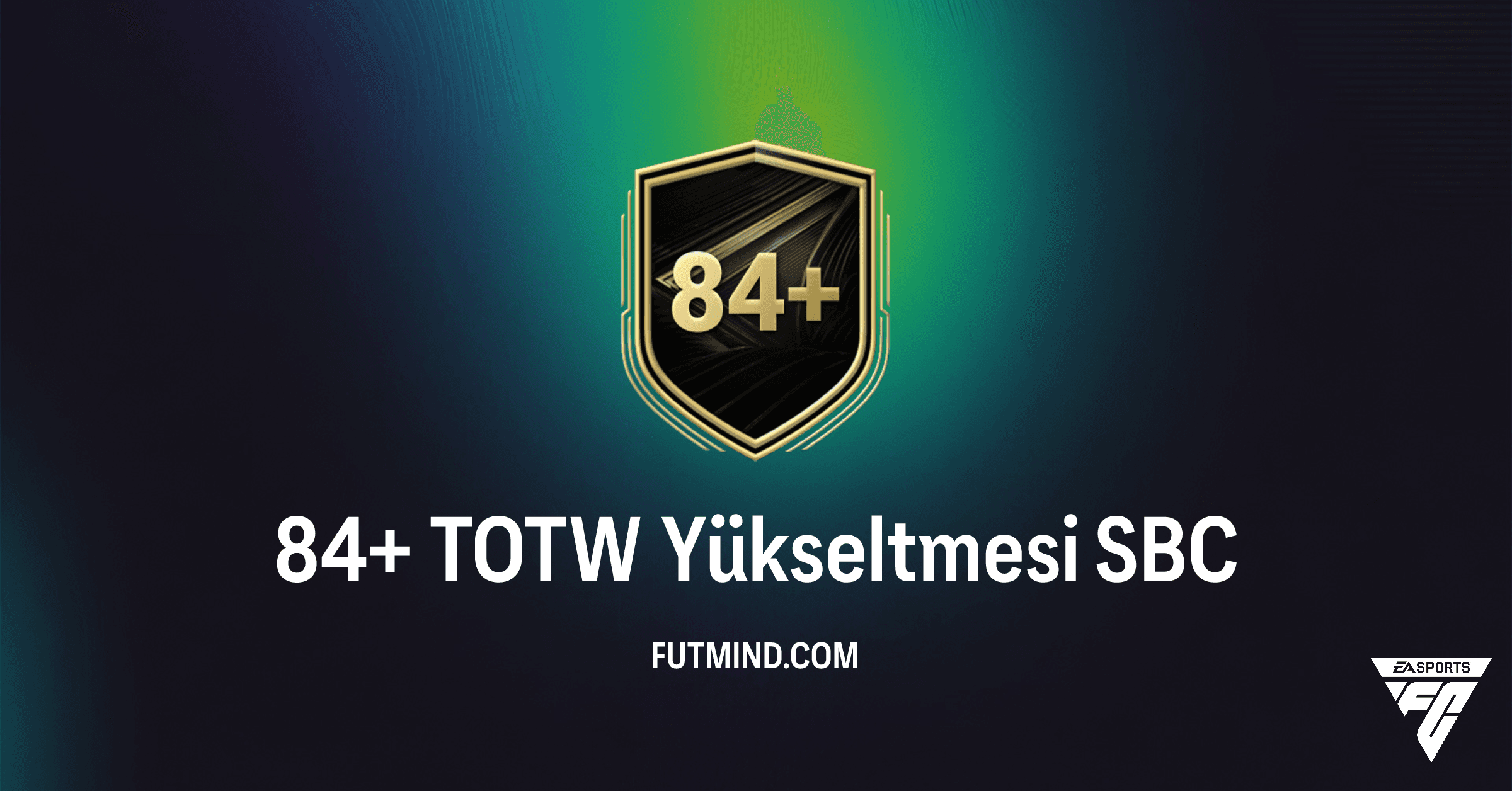 FC 26: 84+ TOTW Yükseltmesi SBC Rehberi - Değer mi?