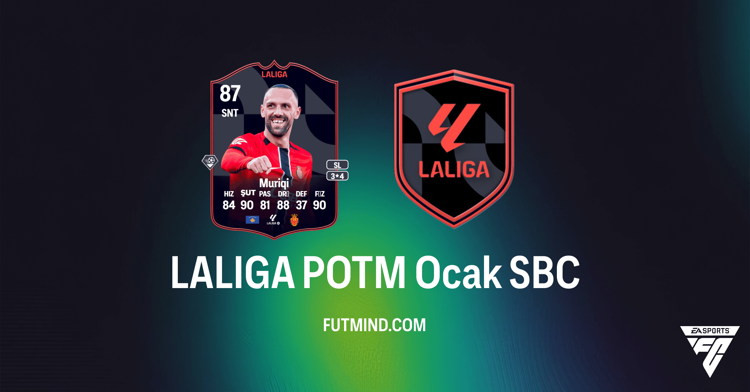 FC 26 LALIGA POTM Ocak SBC: Vedat Muriqi'yi Kadrona Kat!