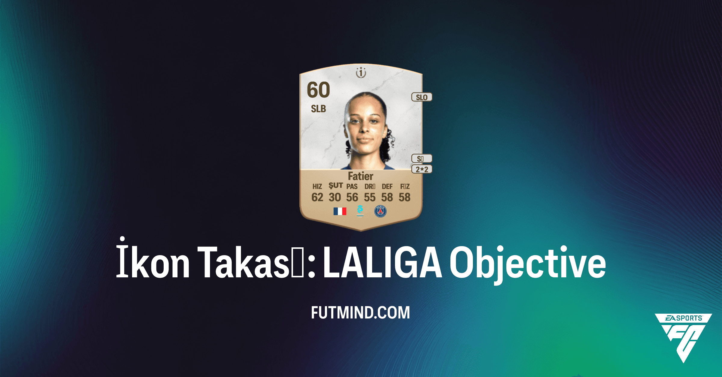 FC 26 İkon Takası: LALIGA Görevleri ve Noémie Fatier Ödülü Rehberi