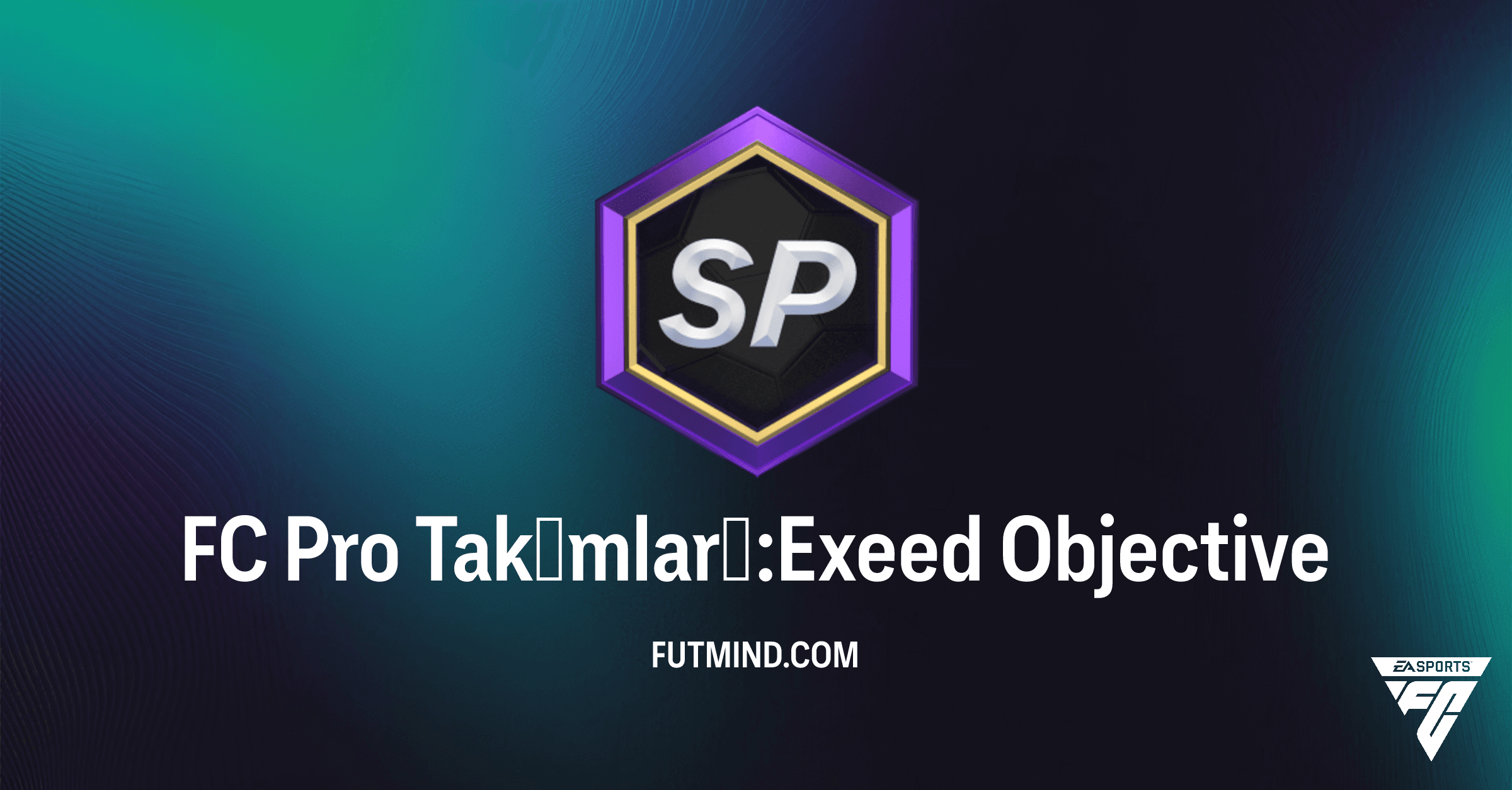 FC Pro Takımları: Exeed Hedefleri ile Koleksiyonunu Tamamla ve Ödülleri Kap!