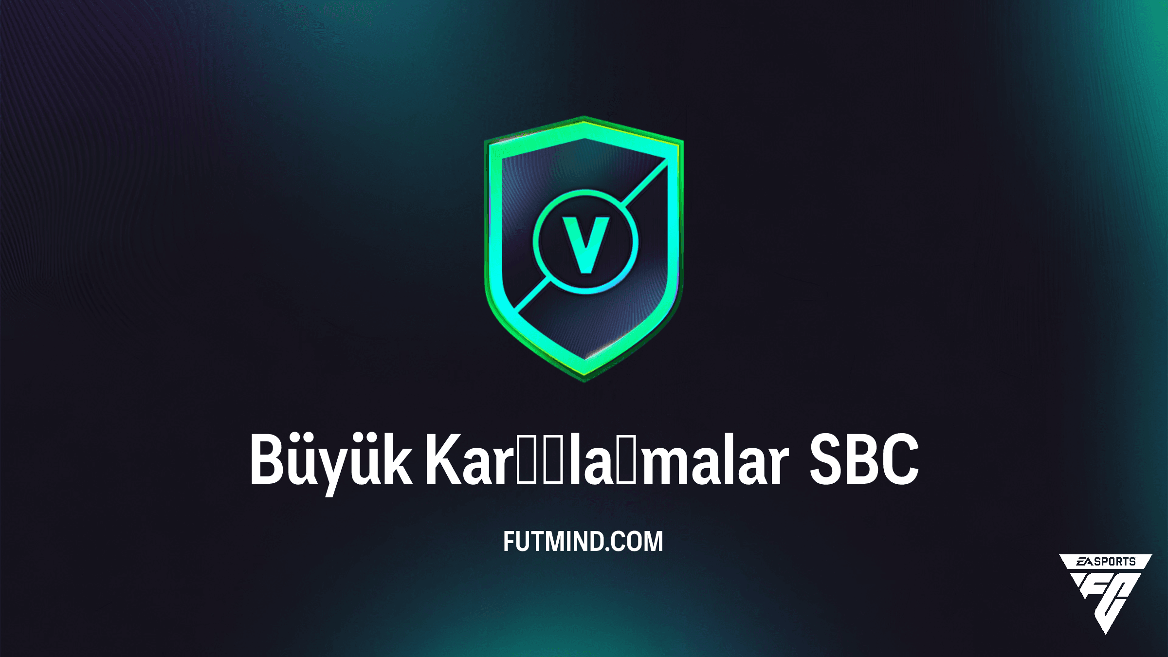 FC 26 Büyük Karşılaşmalar SBC: En Ucuz Çözümler ve Ödül Analizi