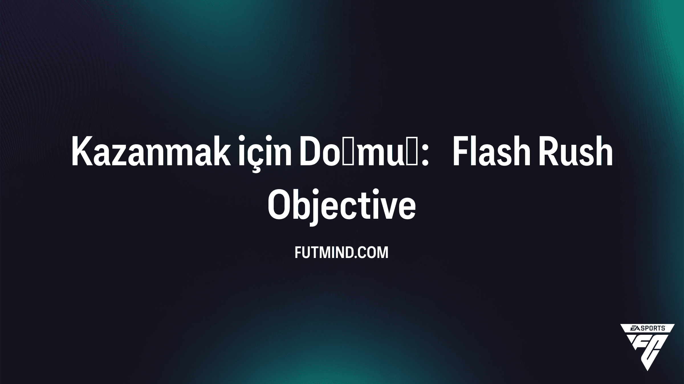 FC 26 Kazanmak için Doğmuş: Flash Rush SBC Rehberi ve Ödülleri