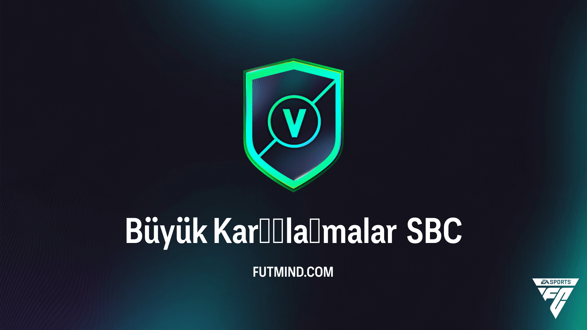 FC 26 Büyük Karşılaşmalar SBC Rehberi: En Ucuz Çözümler ve Ödül Analizi
